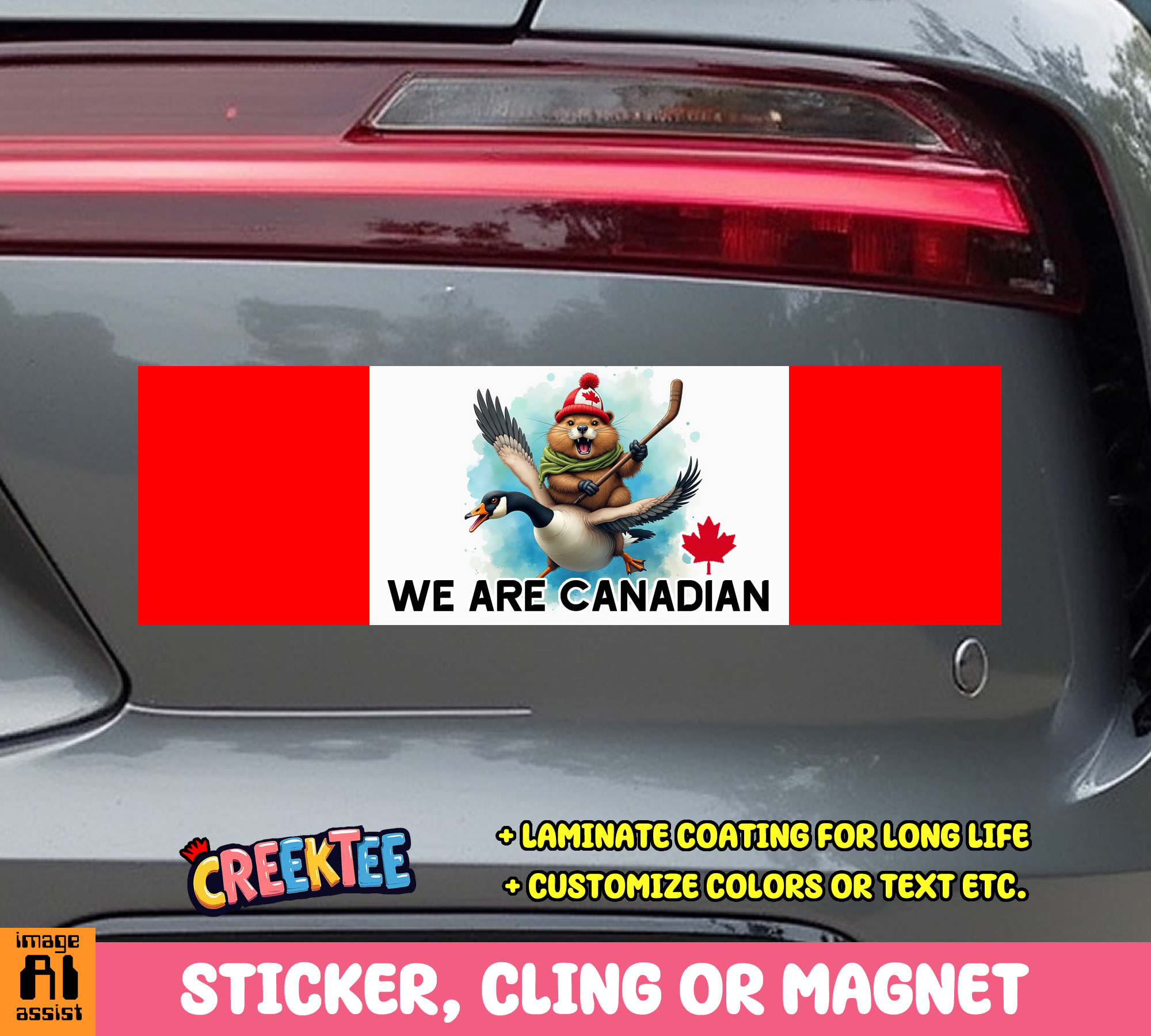 We are Canadian Vinyl Bumper Sticker  Window Cling or Magnet in UV Laminate Coating and Various Sizes - Custom Bumper Sticker, Vinyl Sticker, or Magnet
