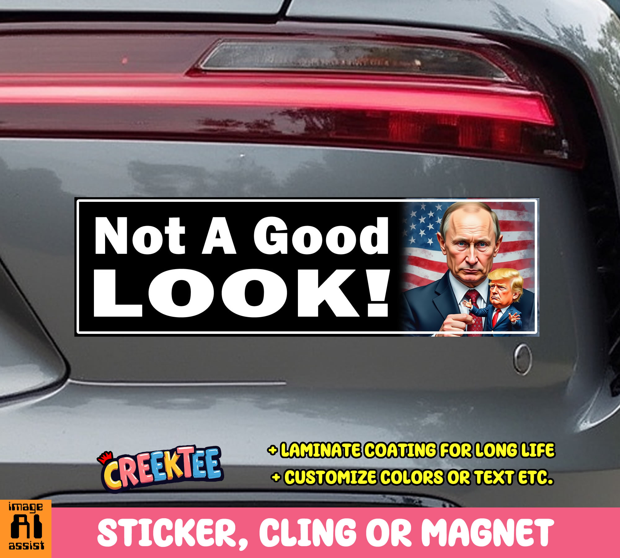 Not A Good Look  Vinyl Bumper Sticker  Window Cling or Magnet in UV Laminate Coating and Various Sizes - Custom Bumper Sticker, Vinyl Sticker, or Magnet