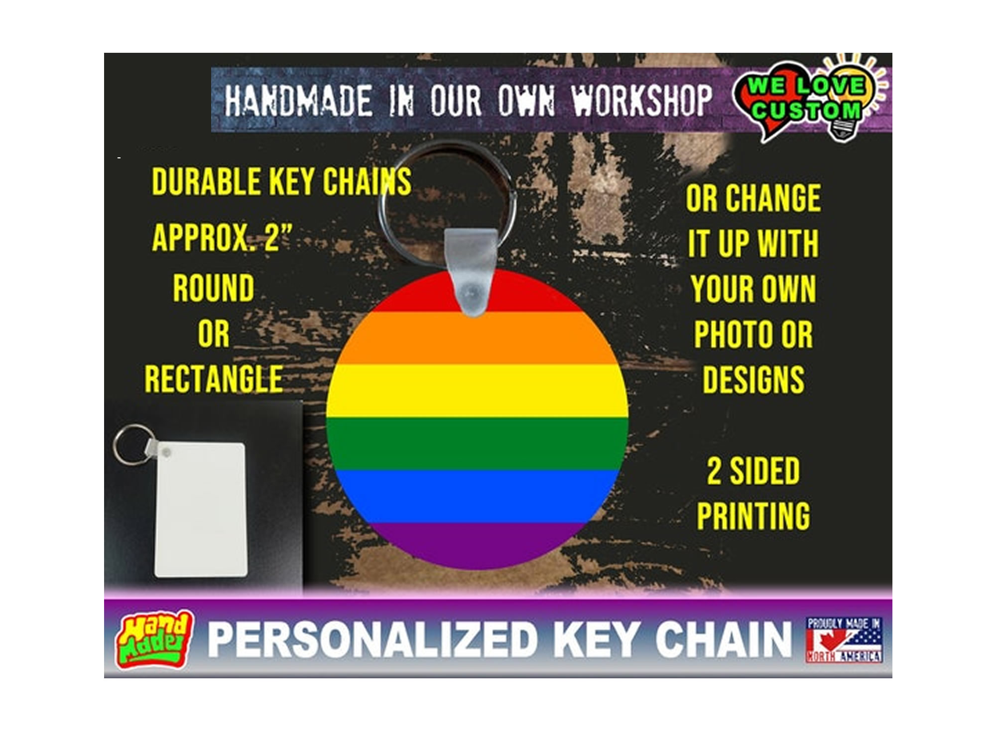 Pride Colors Custom Printed Key Chains, Single or Dual Sided With Matching or Different Images / Text - Custom Bumper Sticker, Vinyl Sticker, or Magnet