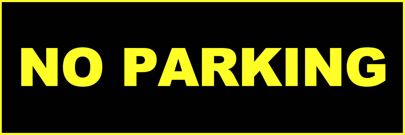No Parking Vinyl Sticker, Window Cling or Magnet in UV Laminate Coating - Custom Bumper Sticker, Vinyl Sticker, or Magnet