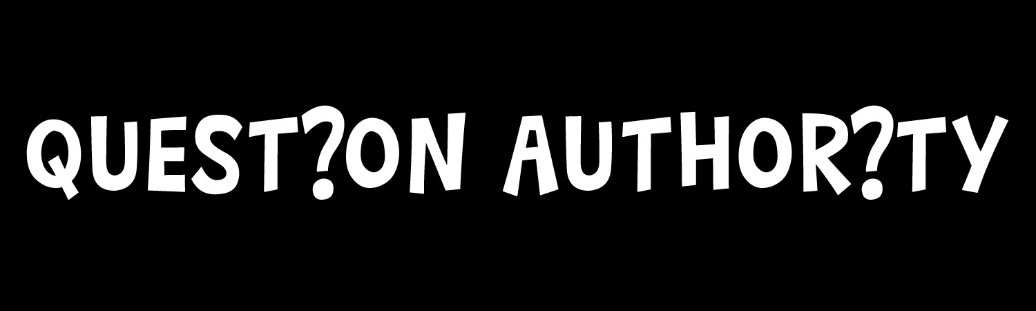 Question Authority Custom Vinyl Bumper Sticker, Window Cling or Magnet in UV Laminate Coating - Custom Bumper Sticker, Vinyl Sticker, or Magnet