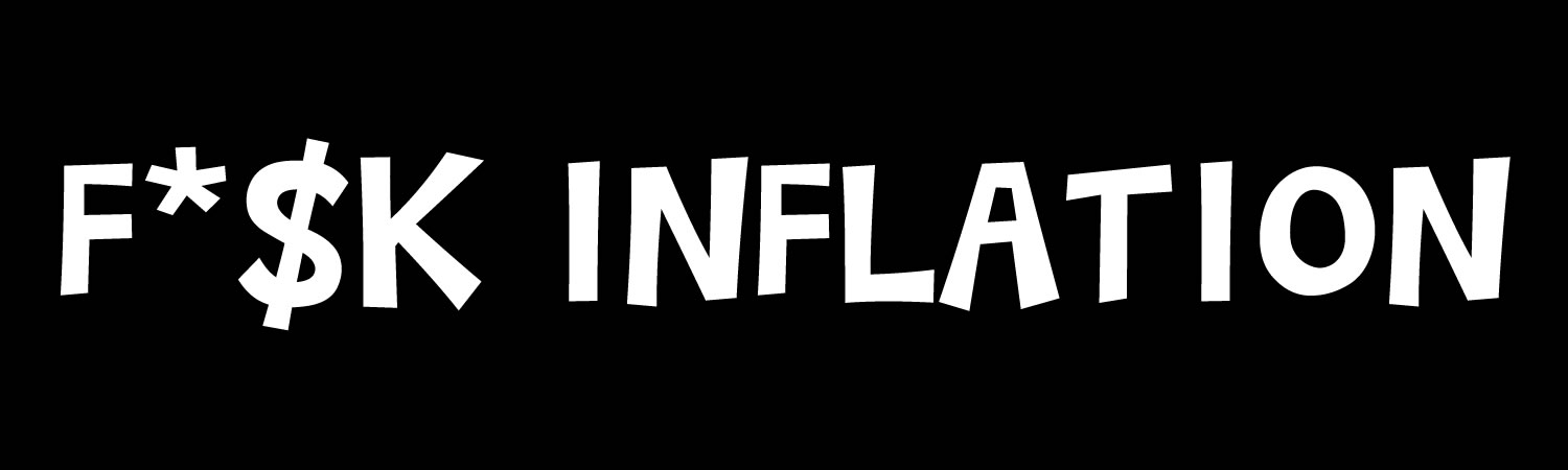 FK INFLATION Vinyl Bumper Sticker, Window Cling or Bumper Sticker Magnet in UV Laminate Coating - Custom Bumper Sticker, Vinyl Sticker, or Magnet