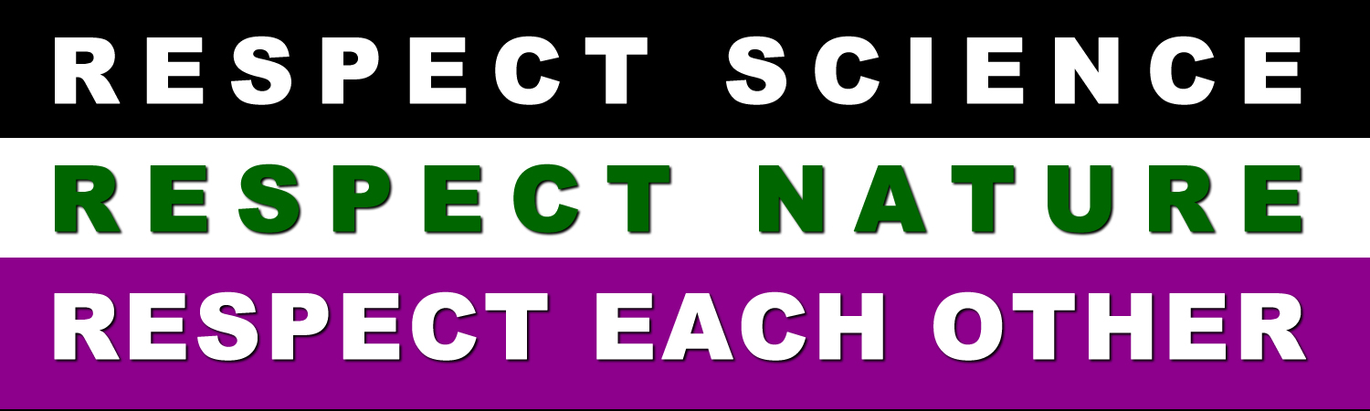 Respect Science Respect Nature Respect Each Other Vinyl Bumper Sticker, Window Cling or Bumper Sticker Magnet in UV Laminate Coating - Custom Bumper Sticker, Vinyl Sticker, or Magnet