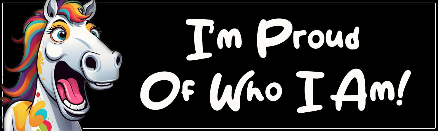 I m Proud Of Who I Am Vinyl Bumper Sticker  Window Cling or Bumper Sticker Magnet in UV Laminate Coating - Custom Bumper Sticker, Vinyl Sticker, or Magnet