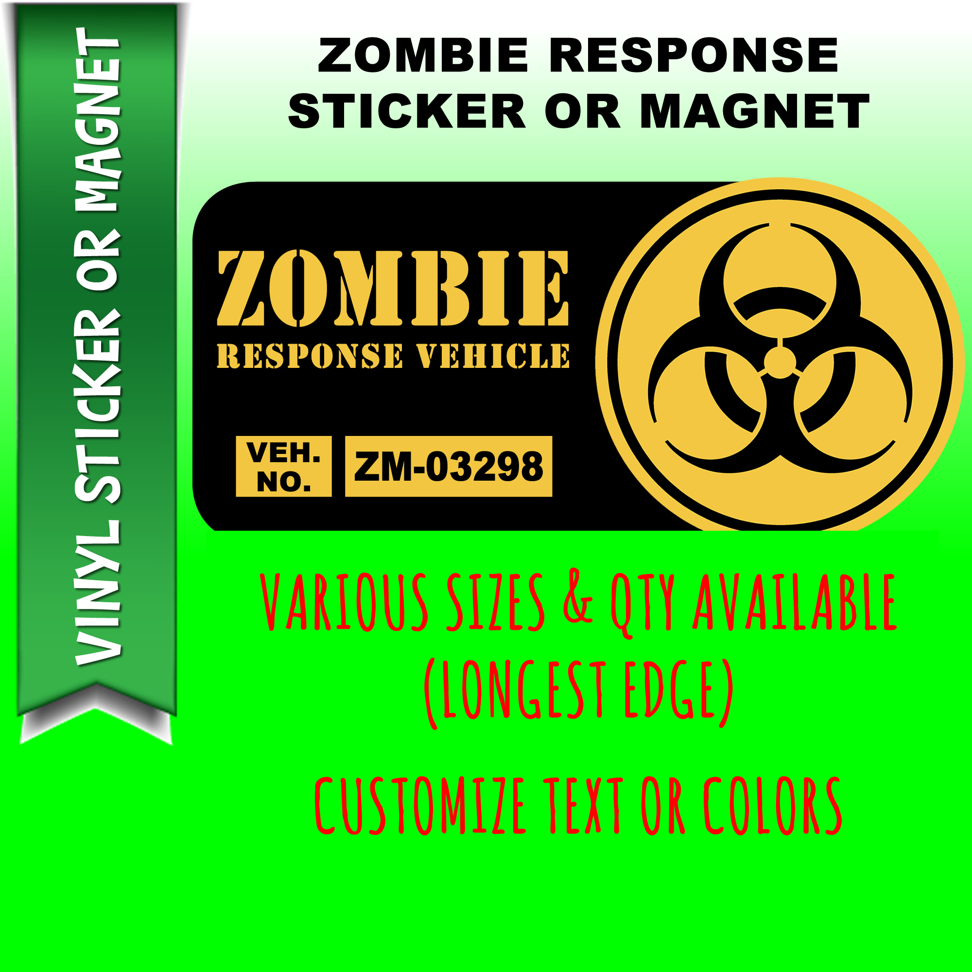 Zombie Response Vehicle Die Cut Vinyl Sticker  Window Cling or Magnet with Laminate Coating in Various Sizes - Custom Bumper Sticker, Vinyl Sticker, or Magnet