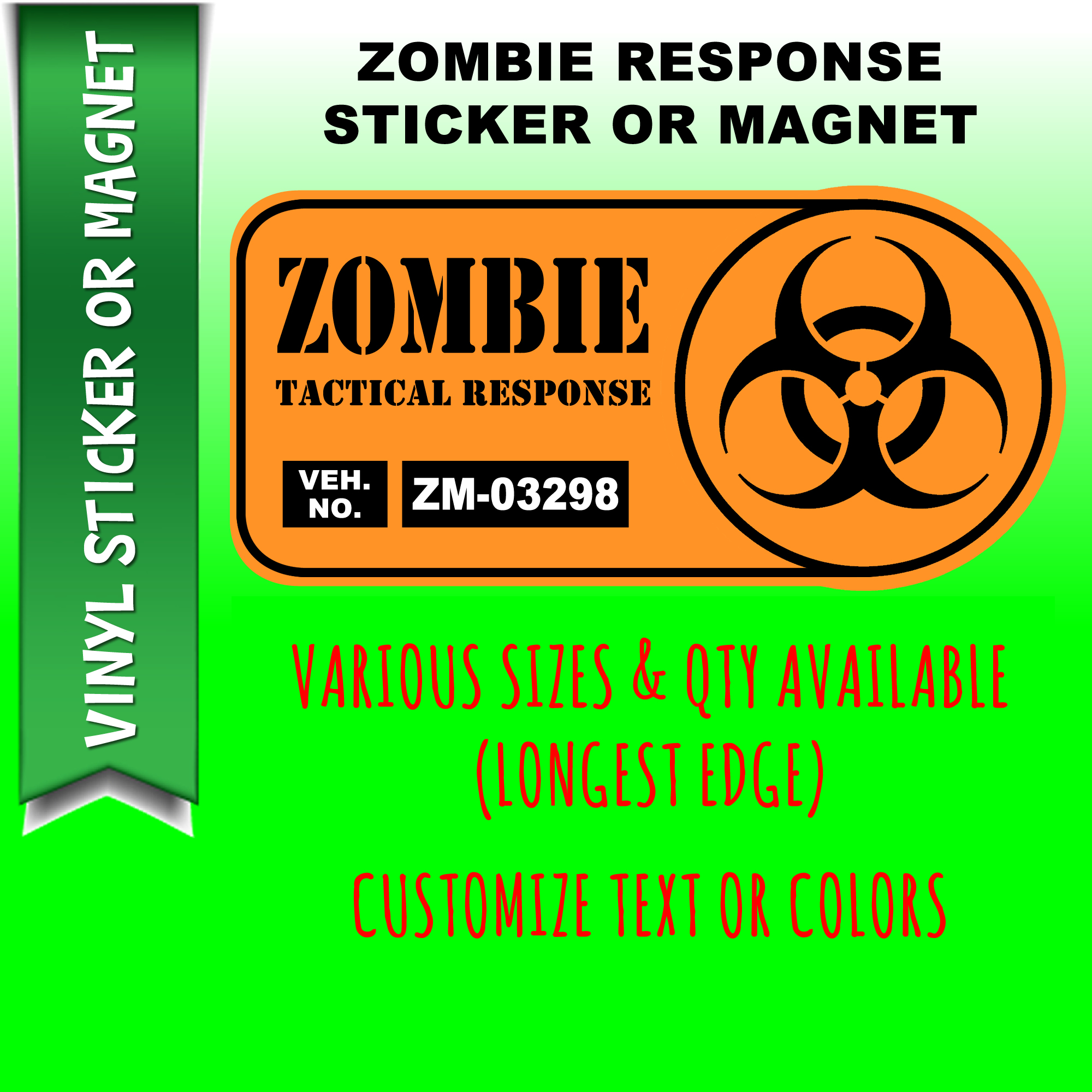Zombie Response Vehicle Die Cut Vinyl Sticker  Window Cling or Magnet with Laminate Coating in Various Sizes - Custom Bumper Sticker, Vinyl Sticker, or Magnet