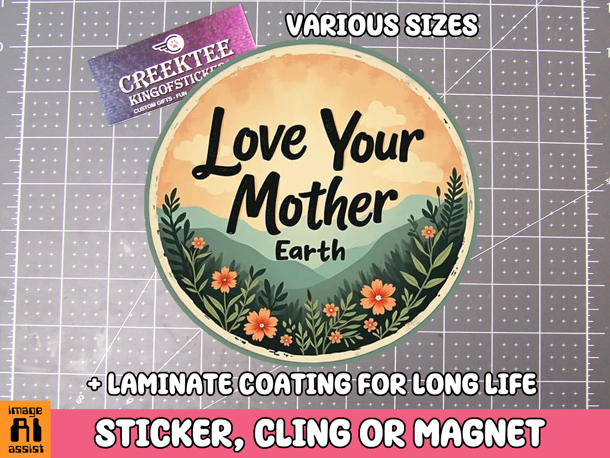 Love your Mother Earth Die Cut Vinyl Sticker  Window Cling or Magnet with Laminate Coating in Various Sizes - Custom Bumper Sticker, Vinyl Sticker, or Magnet