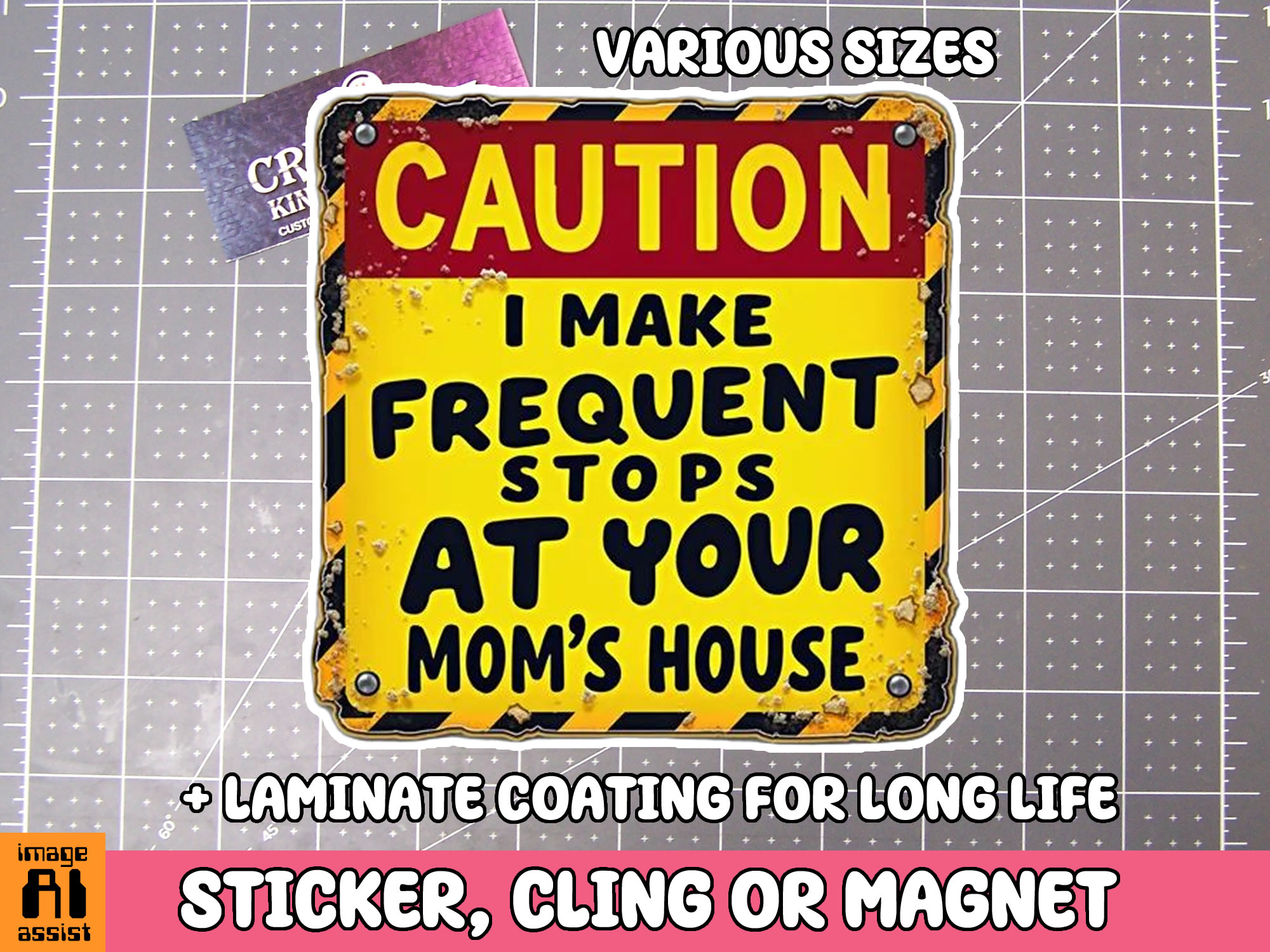 Caution I make Frequent Stops at    Die Cut Vinyl Sticker  Window Cling or Magnet with Laminate Coating in Various Sizes - Custom Bumper Sticker, Vinyl Sticker, or Magnet