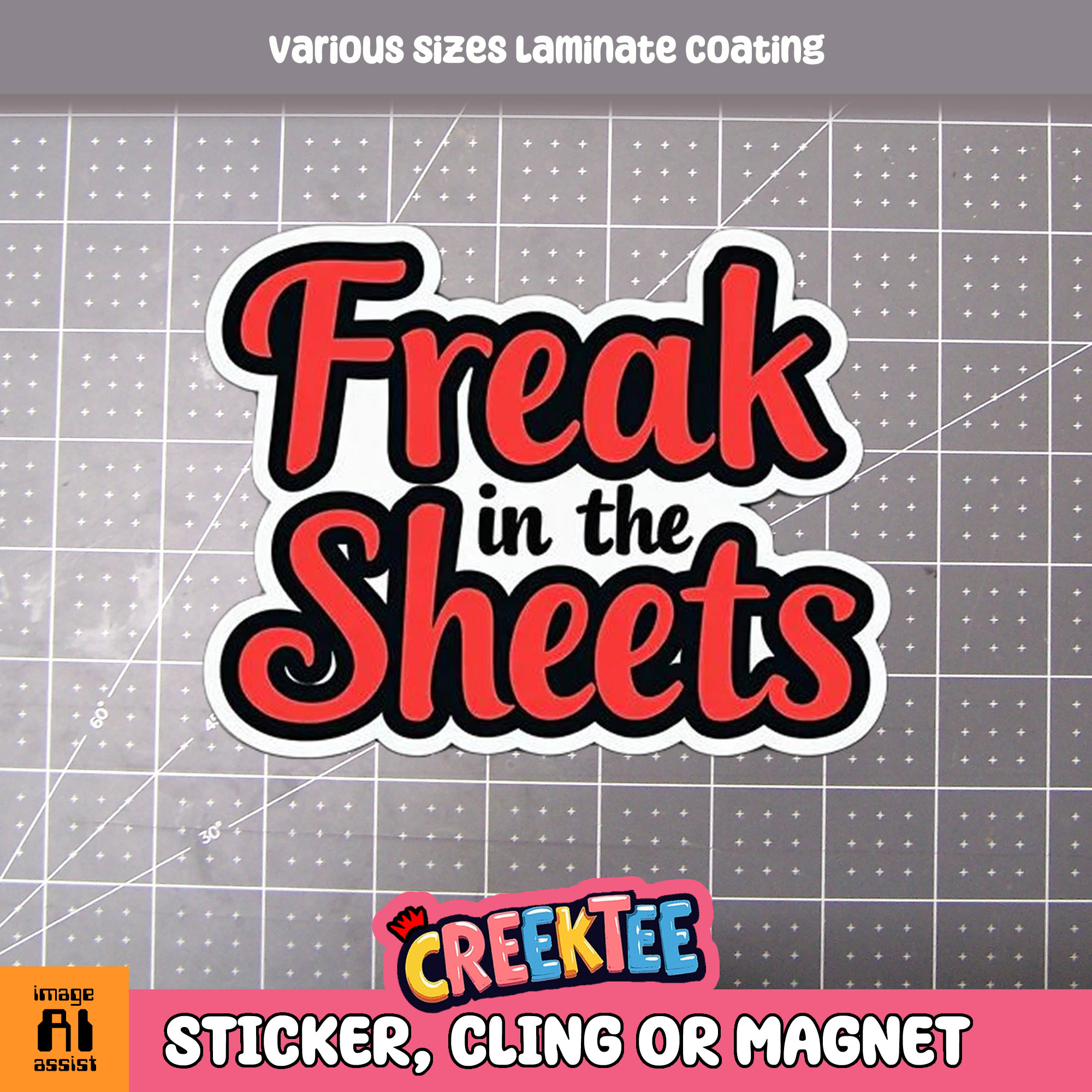 Freak in the Sheets Die Cut Vinyl Sticker  Window Cling or Magnet with Laminate Coating in Various Sizes - Custom Bumper Sticker, Vinyl Sticker, or Magnet