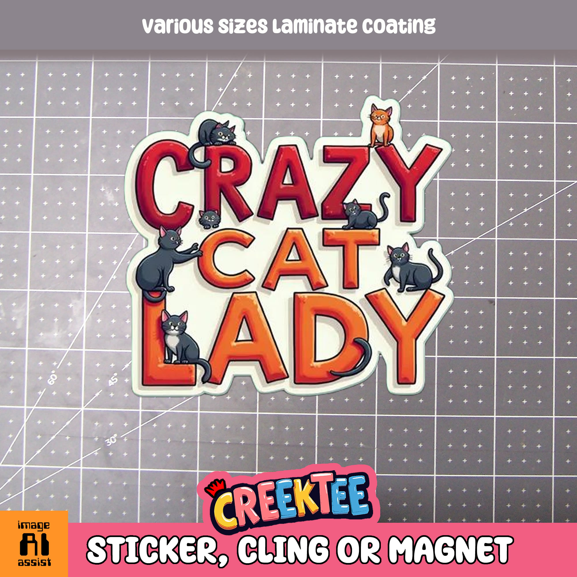 Crazy Cat Lady Die Cut Vinyl Sticker  Window Cling or Magnet with Laminate Coating in Various Sizes - Custom Bumper Sticker, Vinyl Sticker, or Magnet