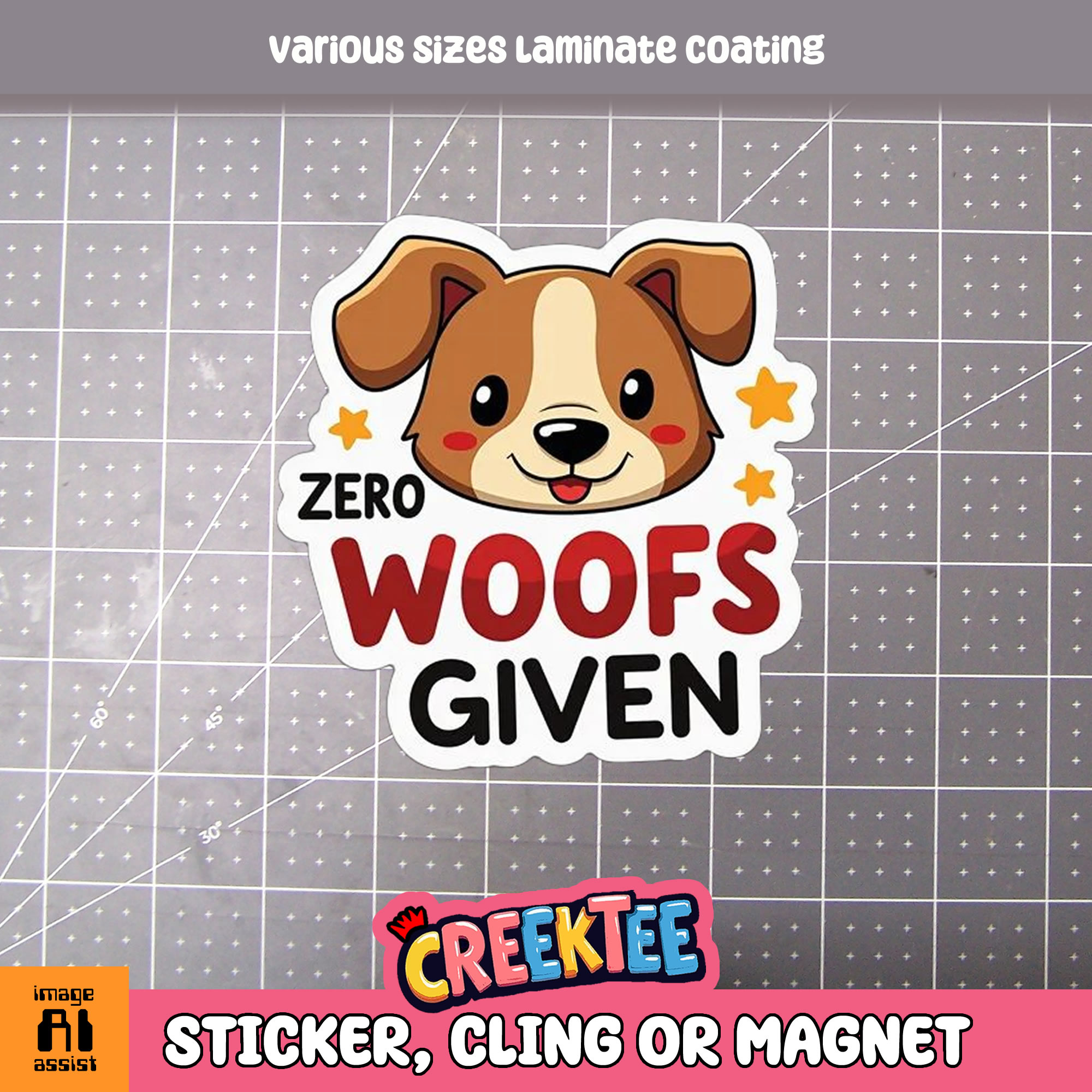 Zero Woofs Given Die Cut Vinyl Sticker  Window Cling or Magnet with Laminate Coating in Various Sizes - Custom Bumper Sticker, Vinyl Sticker, or Magnet