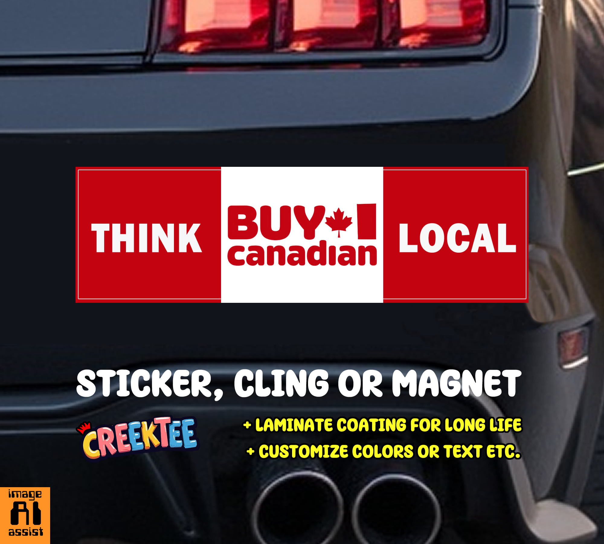 Think Local Buy Canadian Vinyl Bumper Sticker  Window Cling or Bumper Sticker Magnet in UV Laminate Coating - Custom Bumper Sticker, Vinyl Sticker, or Magnet