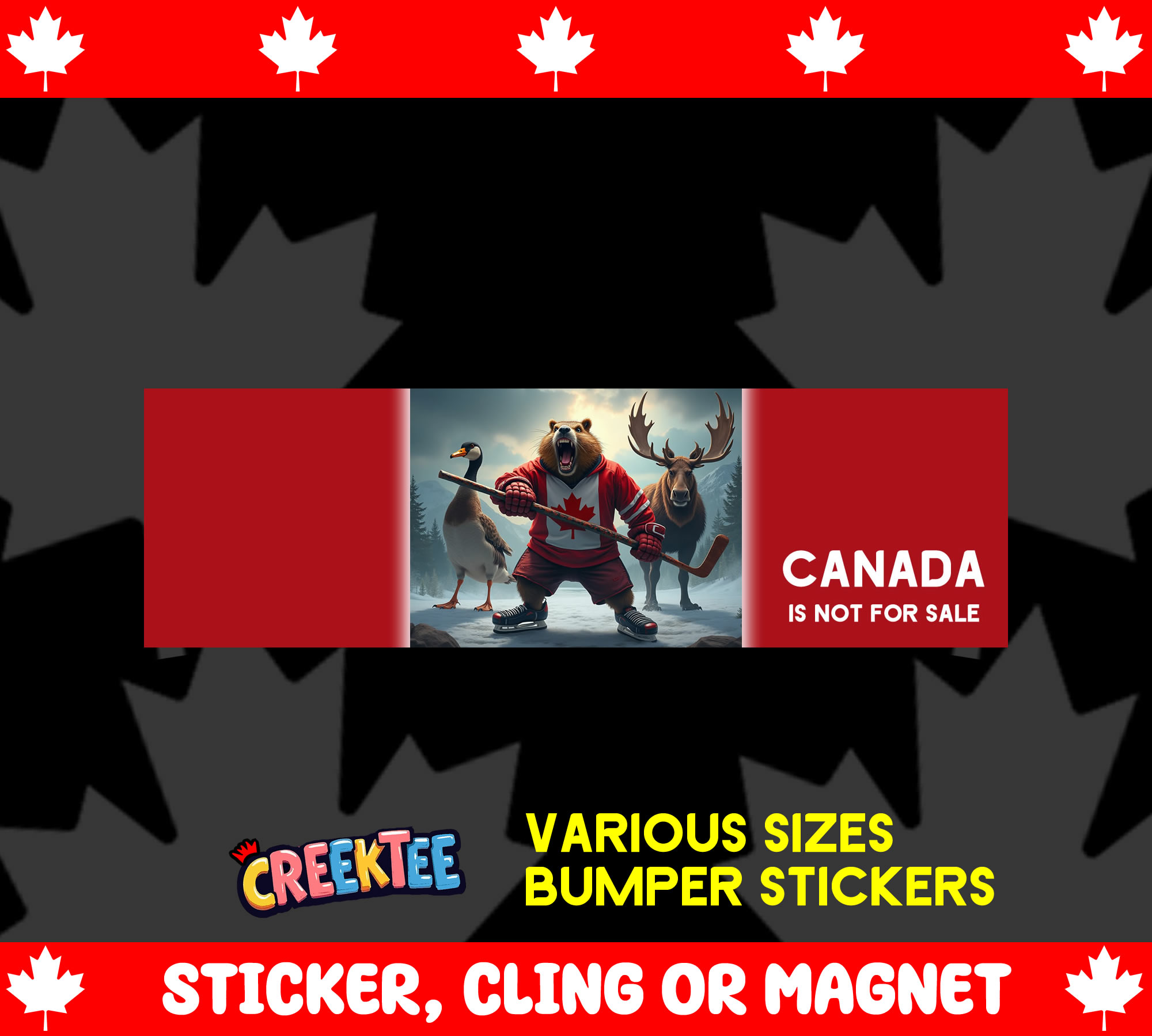 Canada is Not for Sale Vinyl Bumper Sticker  Window Cling or Magnet in UV Laminate Coating and Various Sizes - Custom Bumper Sticker, Vinyl Sticker, or Magnet