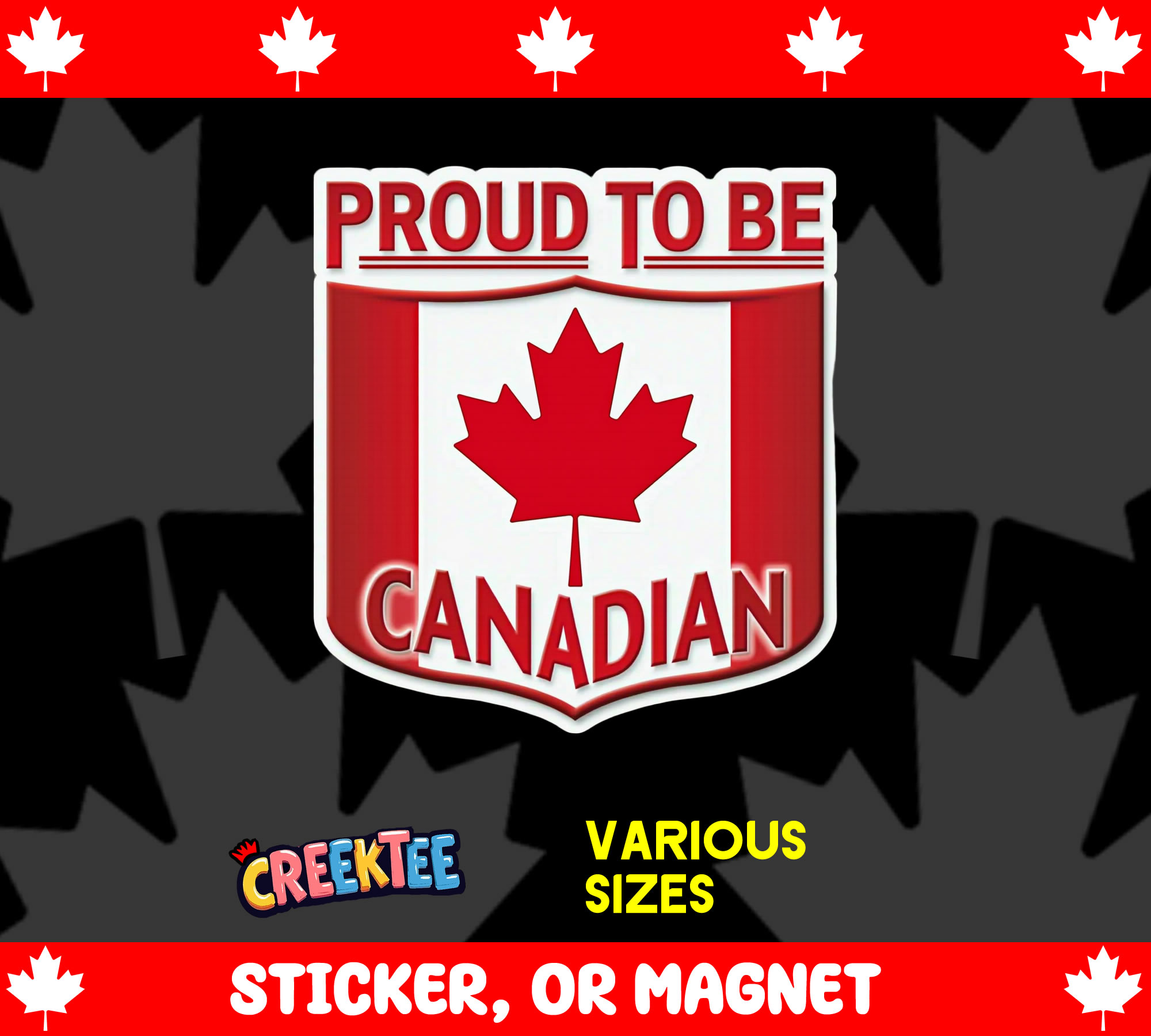 Proud to Be Canadian Die Cut Vinyl Sticker  Window Cling or Magnet with Laminate Coating in Various Sizes - Custom Bumper Sticker, Vinyl Sticker, or Magnet