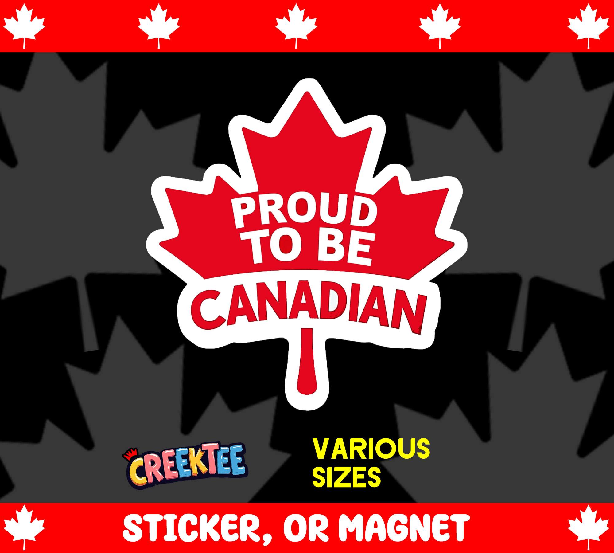 Proud to Be Canadian Die Cut Vinyl Sticker  Window Cling or Magnet with Laminate Coating in Various Sizes - Custom Bumper Sticker, Vinyl Sticker, or Magnet