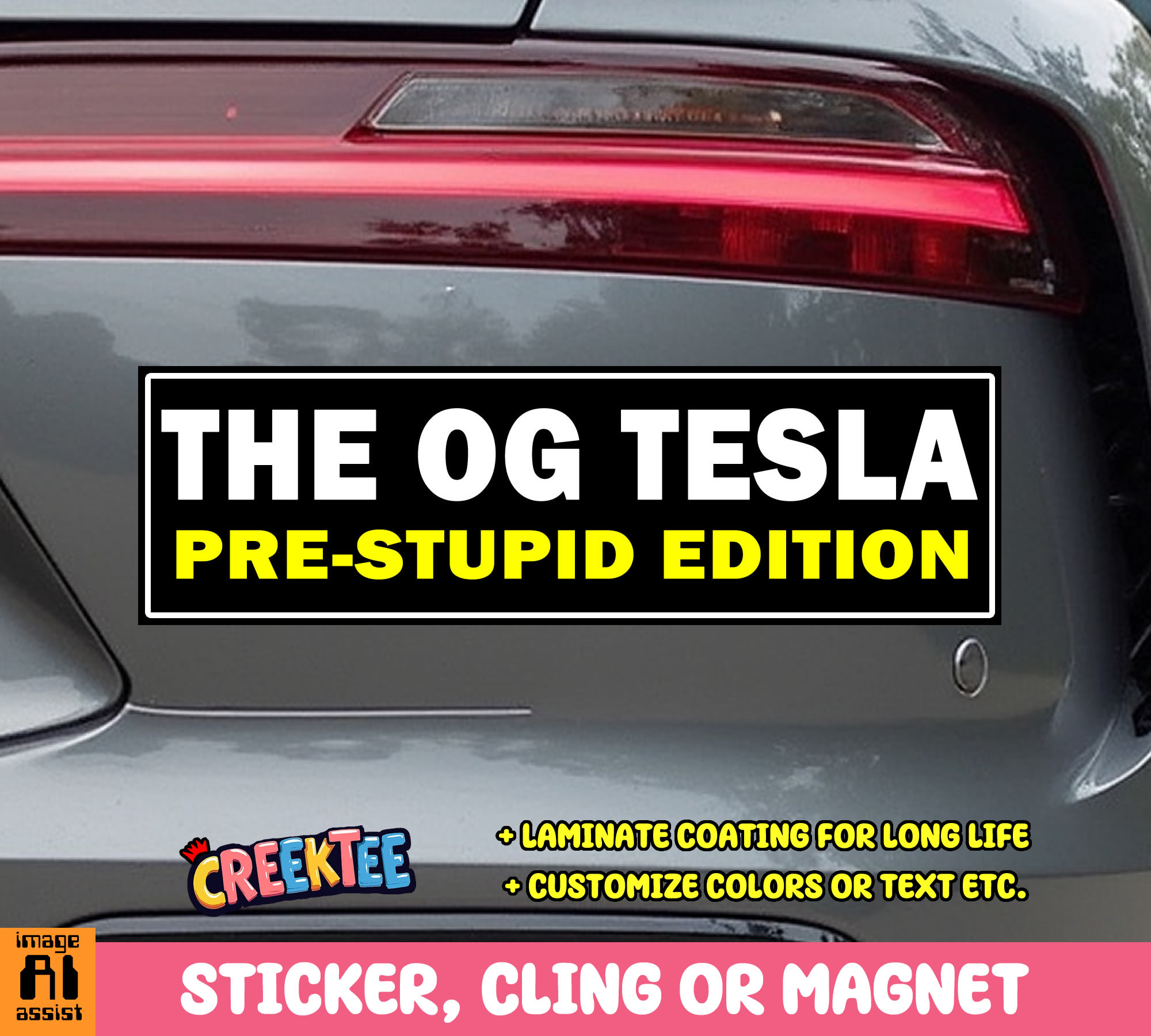 The OG Tesla Pre-Stupid Edition Vinyl Bumper Sticker  Window Cling or Magnet in UV Laminate Coating and Various Sizes - Custom Bumper Sticker, Vinyl Sticker, or Magnet