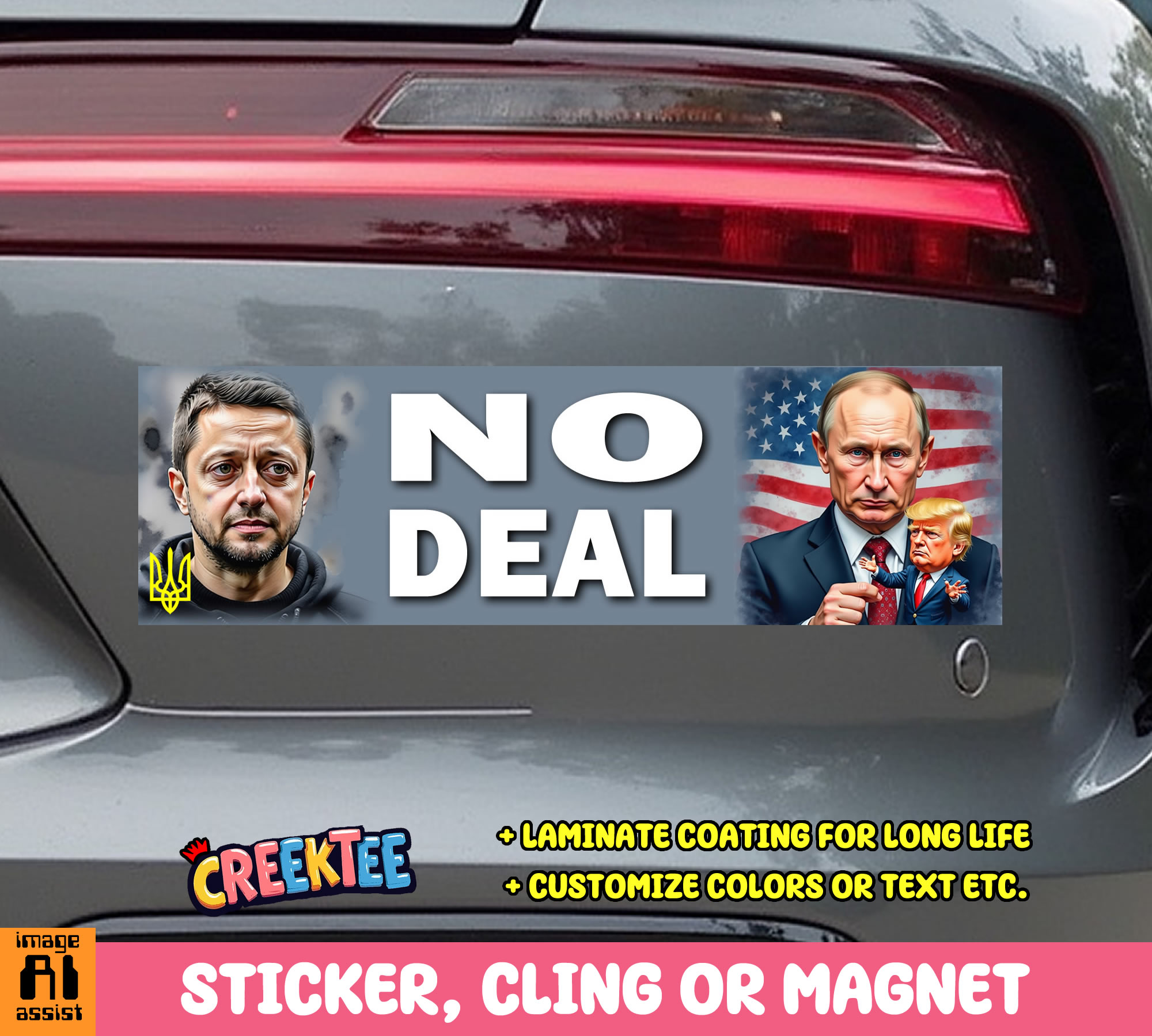 No Deal Vinyl Bumper Sticker  Window Cling or Magnet in UV Laminate Coating and Various Sizes - Custom Bumper Sticker, Vinyl Sticker, or Magnet