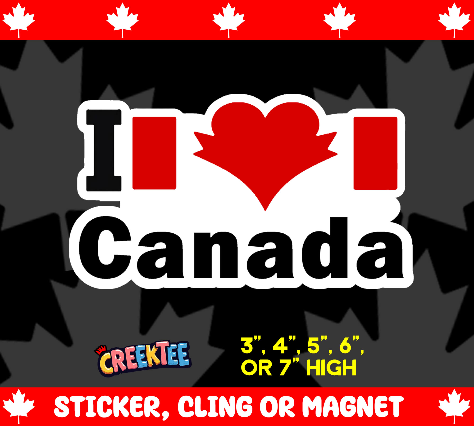 I Love Canada Die Cut Vinyl Sticker  Window Cling or Magnet with Laminate Coating in Various Sizes - Custom Bumper Sticker, Vinyl Sticker, or Magnet