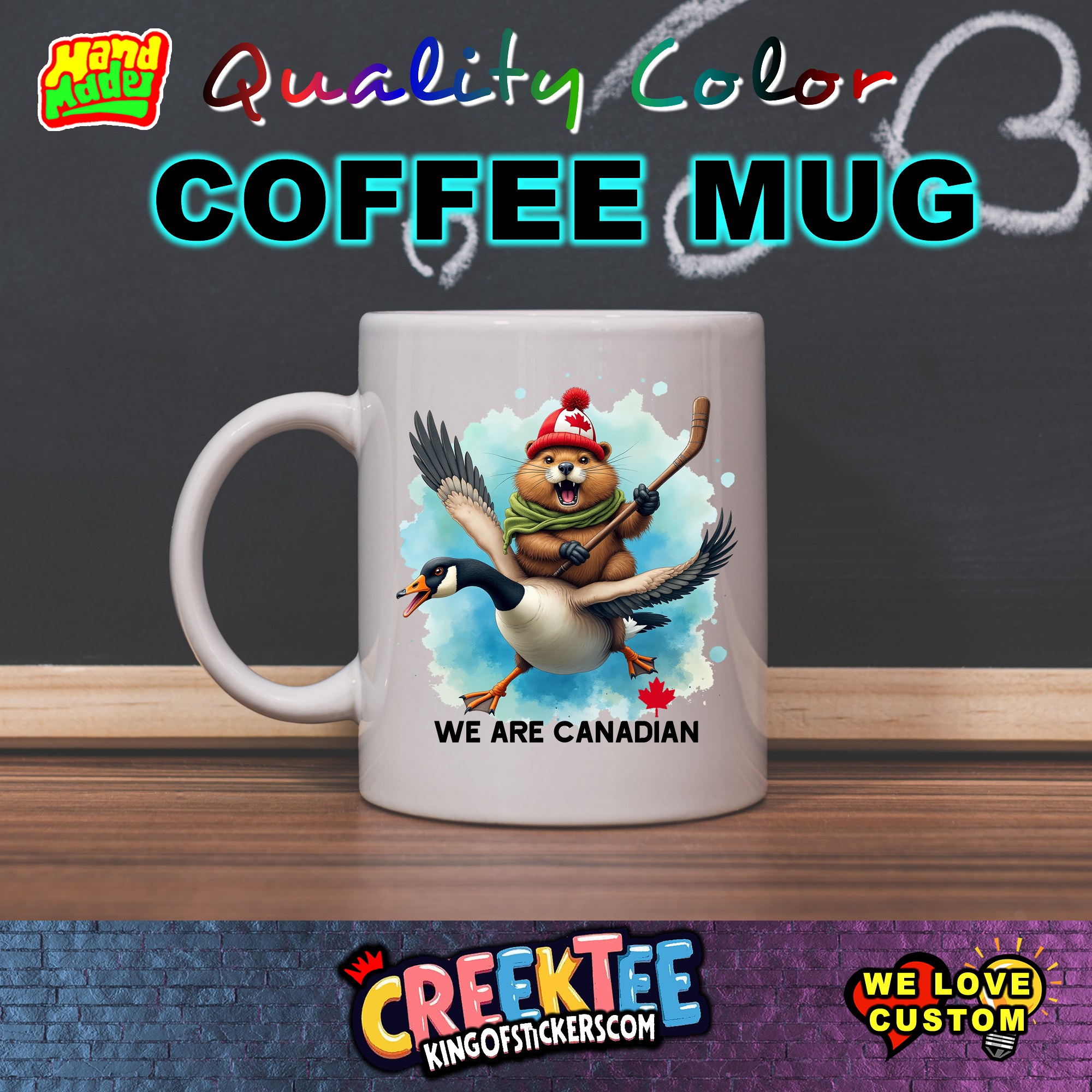 We Are Canadian Coffee Mug  - Custom Bumper Sticker, Vinyl Sticker, or Magnet