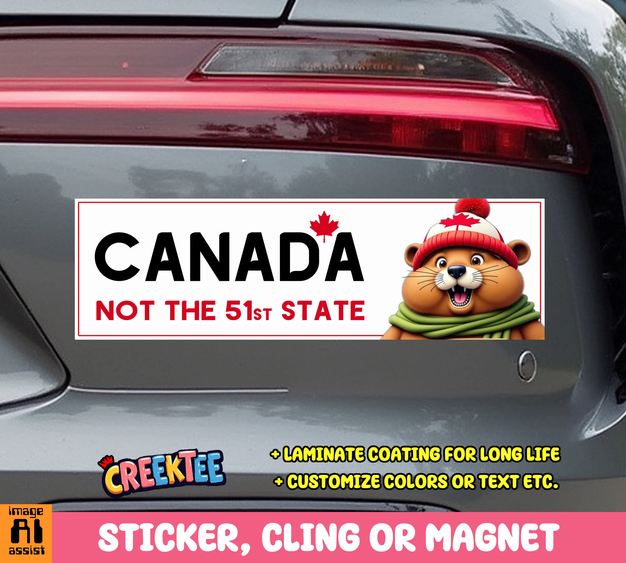 Canada Not the 51st State Vinyl Bumper Sticker  Window Cling or Magnet in UV Laminate Coating and Various Sizes - Custom Bumper Sticker, Vinyl Sticker, or Magnet