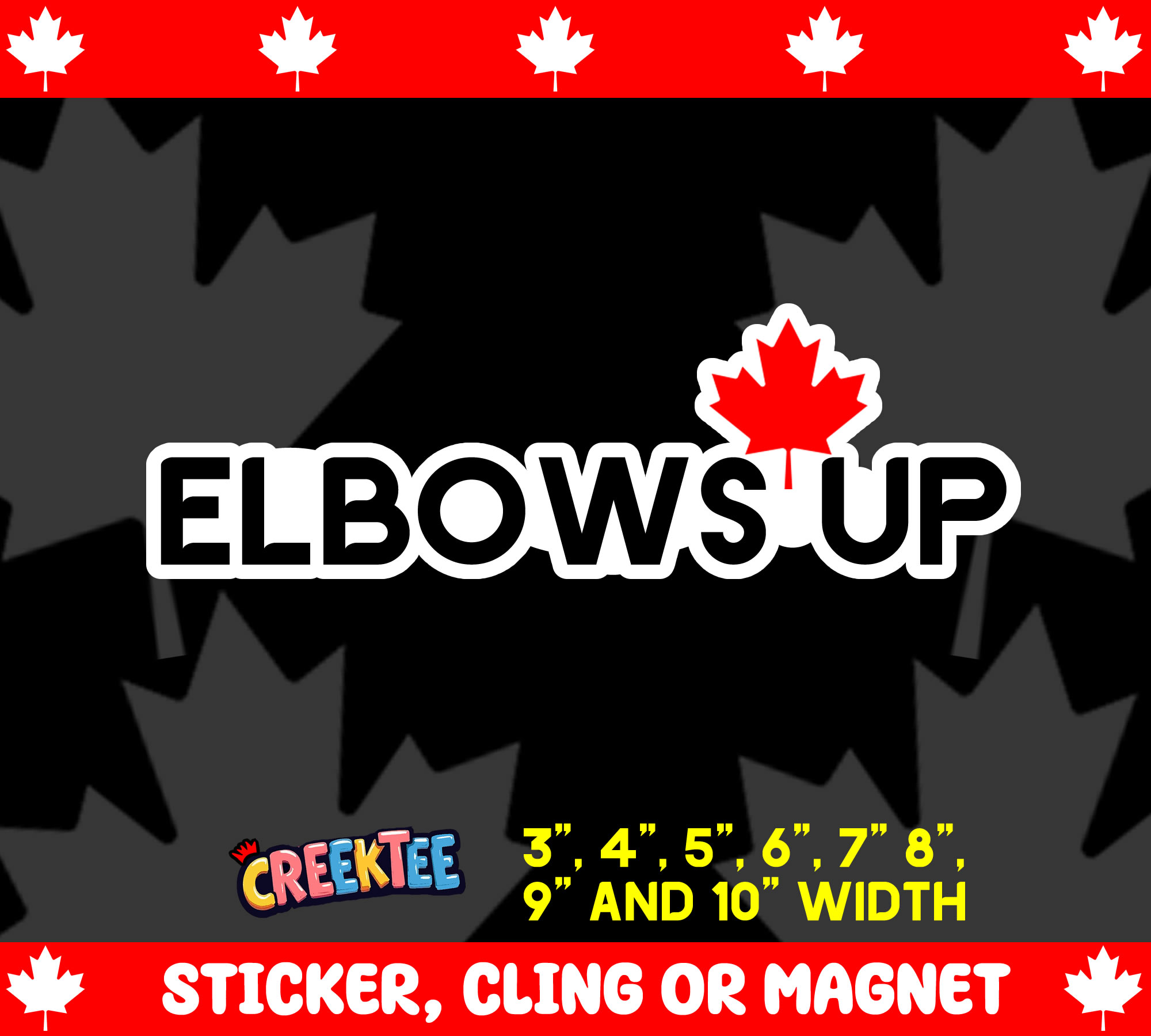 Elbows Up Canada Die Cut Vinyl Sticker  Window Cling or Magnet with Laminate Coating in Various Sizes - Custom Bumper Sticker, Vinyl Sticker, or Magnet