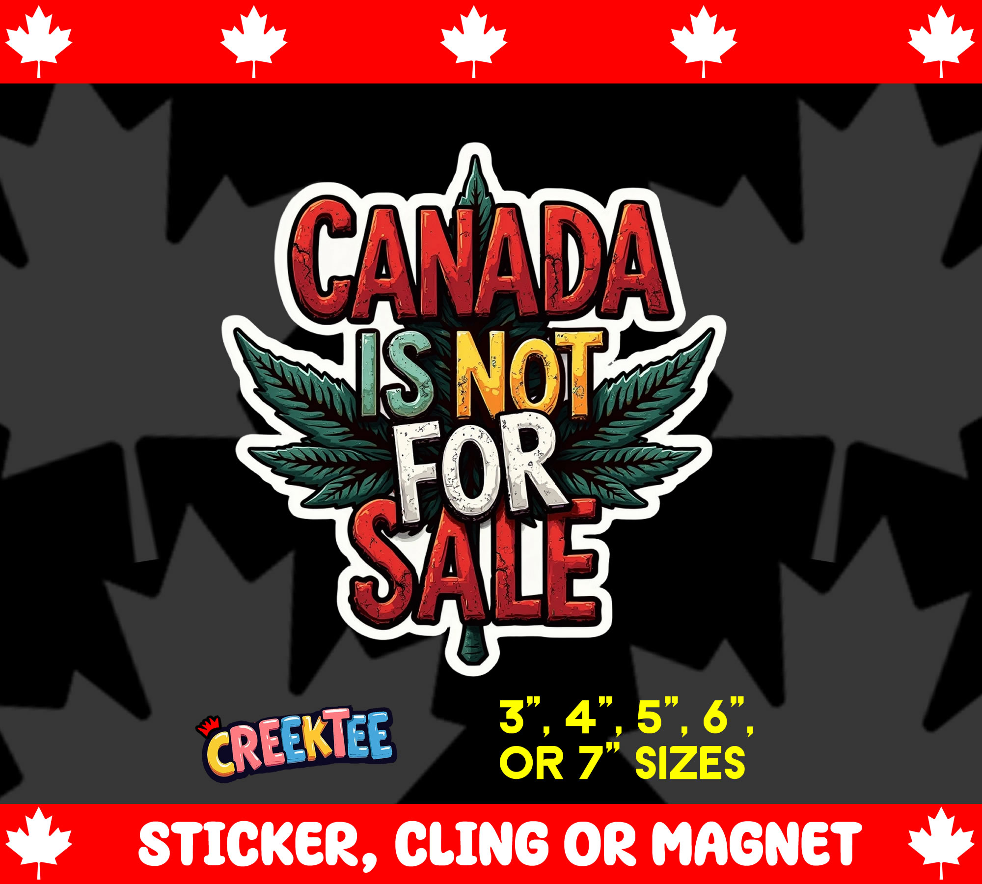 Canada is Not for Sale Die Cut Vinyl Sticker  Window Cling or Magnet with Laminate Coating in Various Sizes - Custom Bumper Sticker, Vinyl Sticker, or Magnet