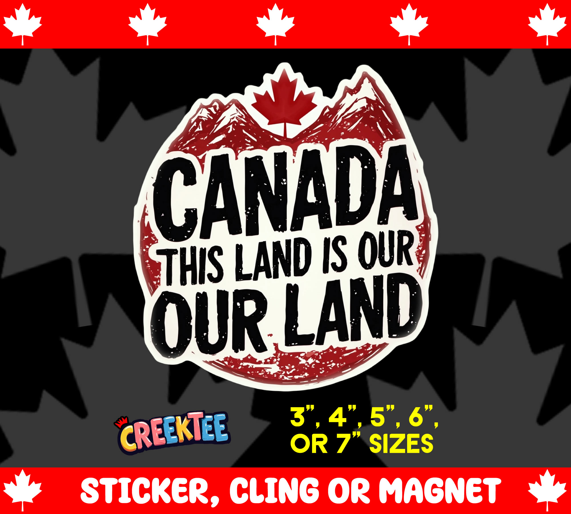 Canada This Land Is Our Land Die Cut Vinyl Sticker  Window Cling or Magnet with Laminate Coating in Various Sizes - Custom Bumper Sticker, Vinyl Sticker, or Magnet