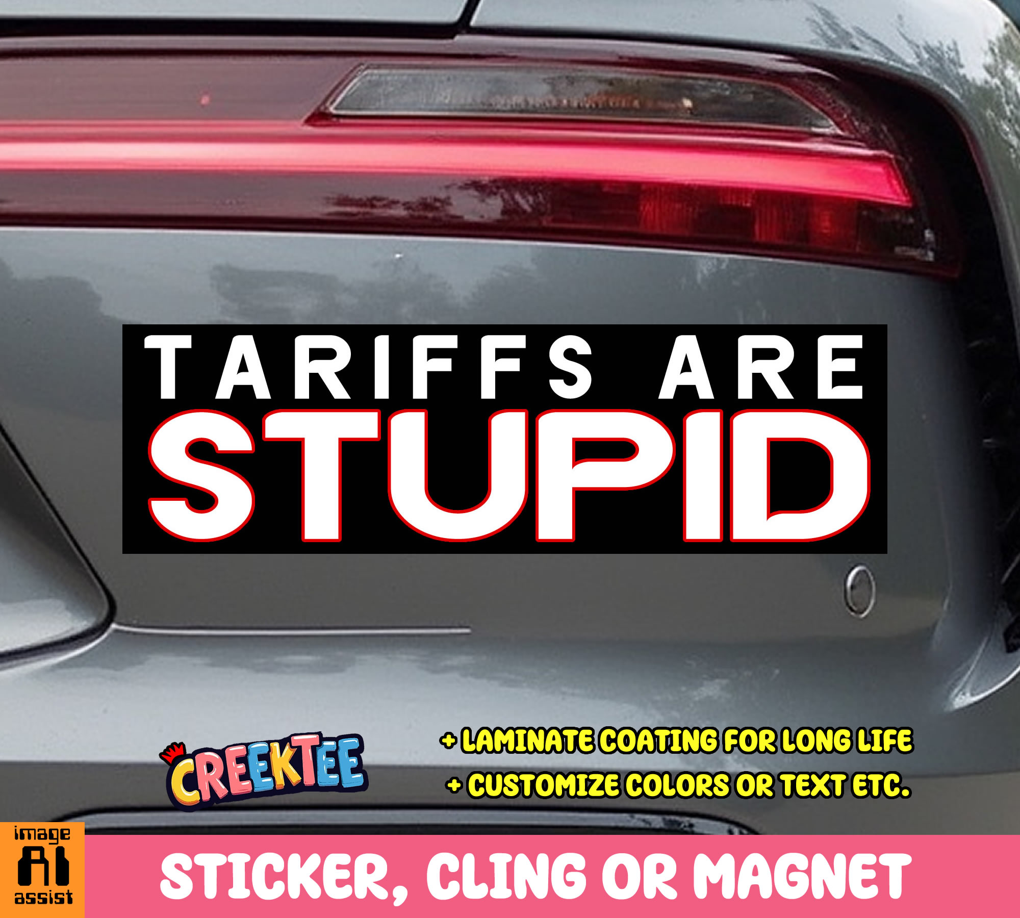 Tariffs are Stupid Vinyl Bumper Sticker  Window Cling or Magnet in UV Laminate Coating and Various Sizes - Custom Bumper Sticker, Vinyl Sticker, or Magnet