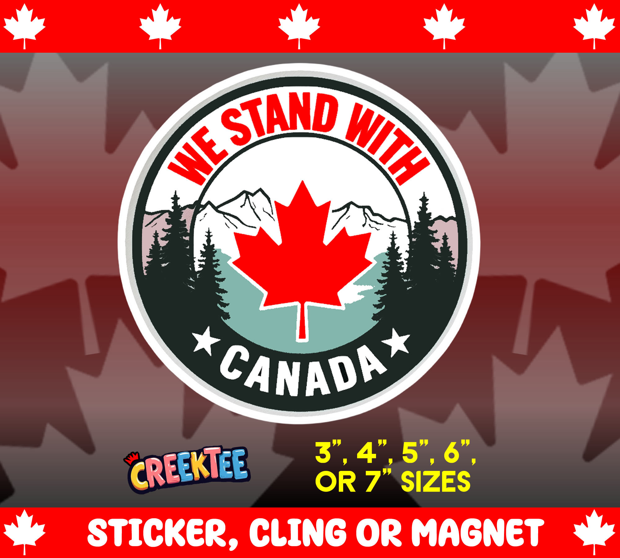 We Stand with Canada Sticker  Window Cling or Magnet with Laminate Coating in Various Sizes - Custom Bumper Sticker, Vinyl Sticker, or Magnet