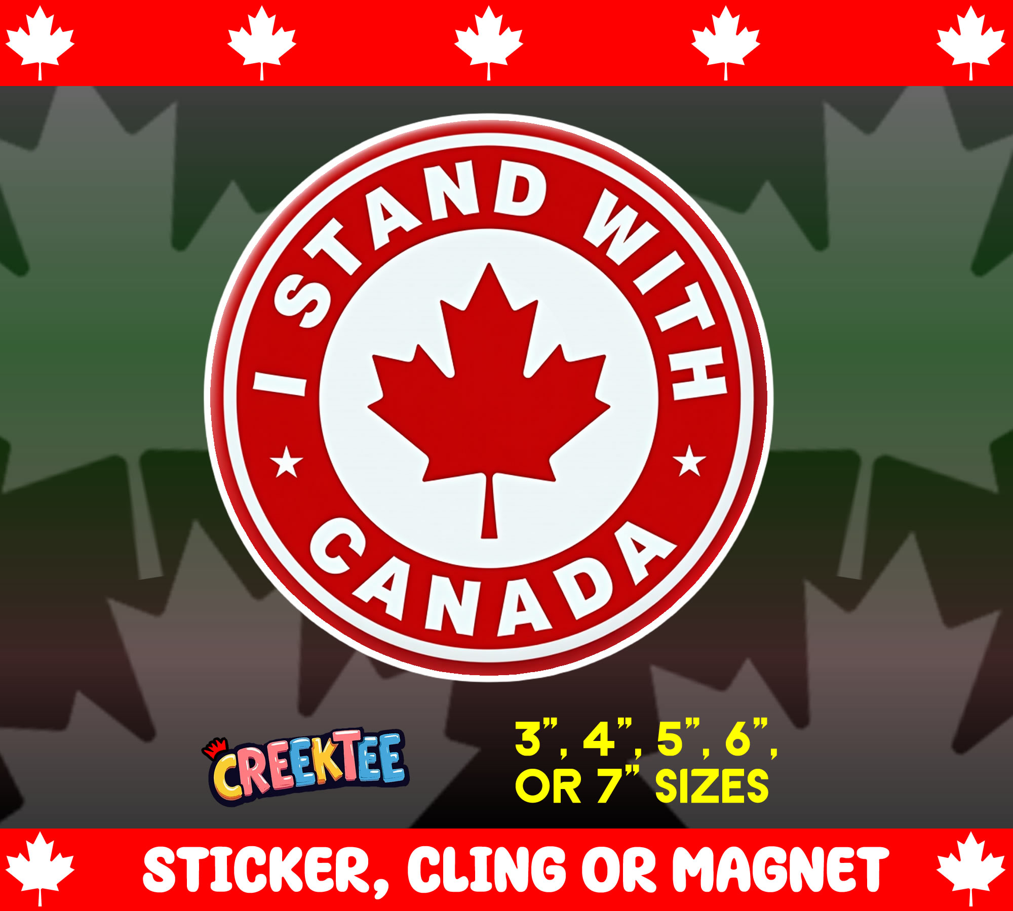 I Stand with Canada Sticker  Window Cling or Magnet with Laminate Coating in Various Sizes - Custom Bumper Sticker, Vinyl Sticker, or Magnet