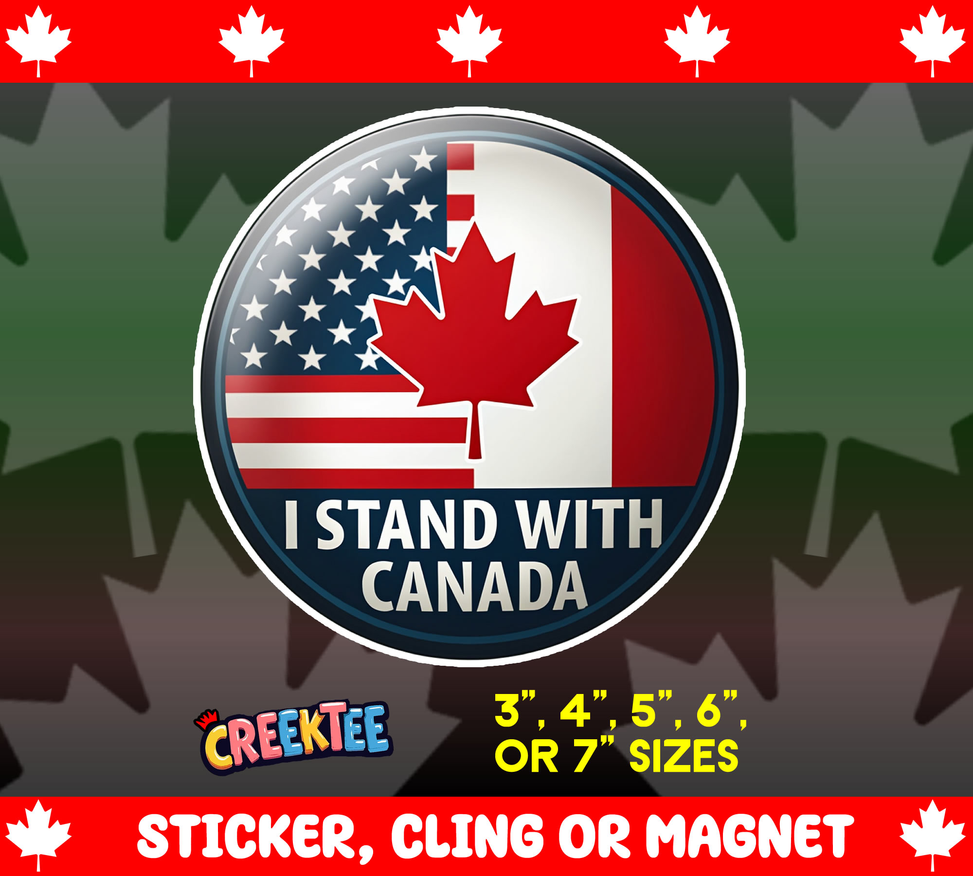 I Stand with Canada Sticker  Window Cling or Magnet with Laminate Coating in Various Sizes - Custom Bumper Sticker, Vinyl Sticker, or Magnet
