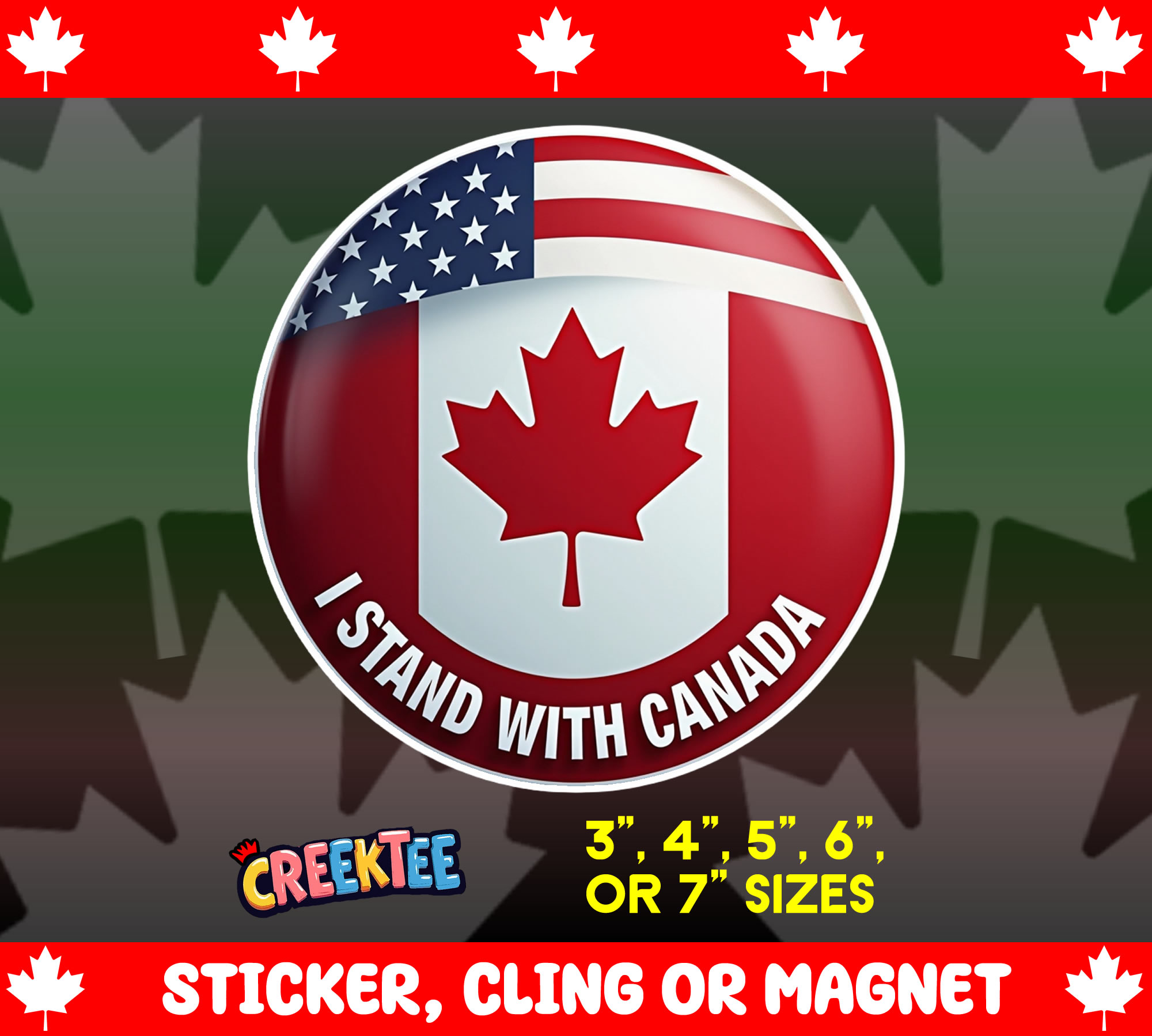 I Stand with Canada Sticker  Window Cling or Magnet with Laminate Coating in Various Sizes - Custom Bumper Sticker, Vinyl Sticker, or Magnet