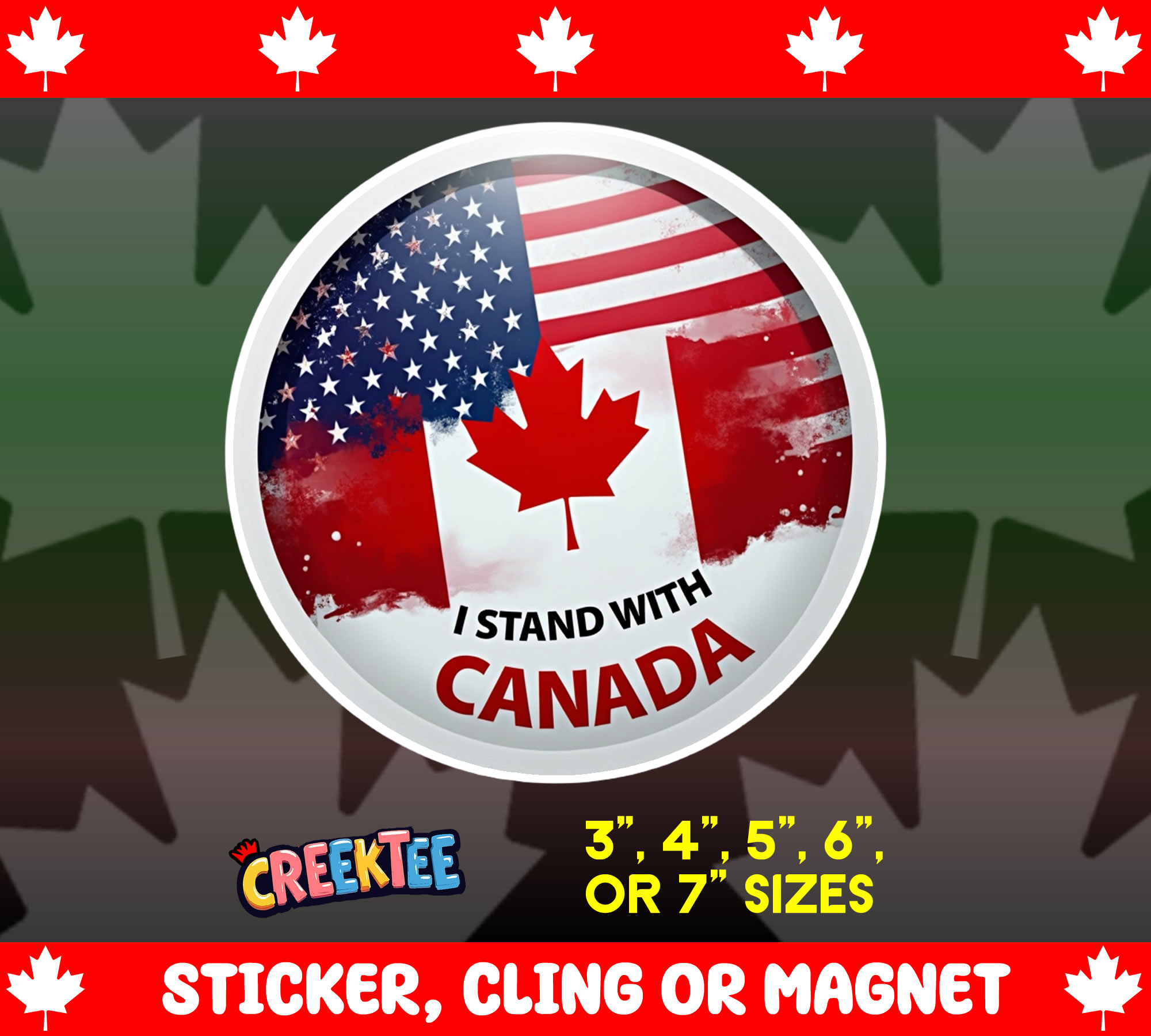 I Stand with Canada Sticker  Window Cling or Magnet with Laminate Coating in Various Sizes - Custom Bumper Sticker, Vinyl Sticker, or Magnet
