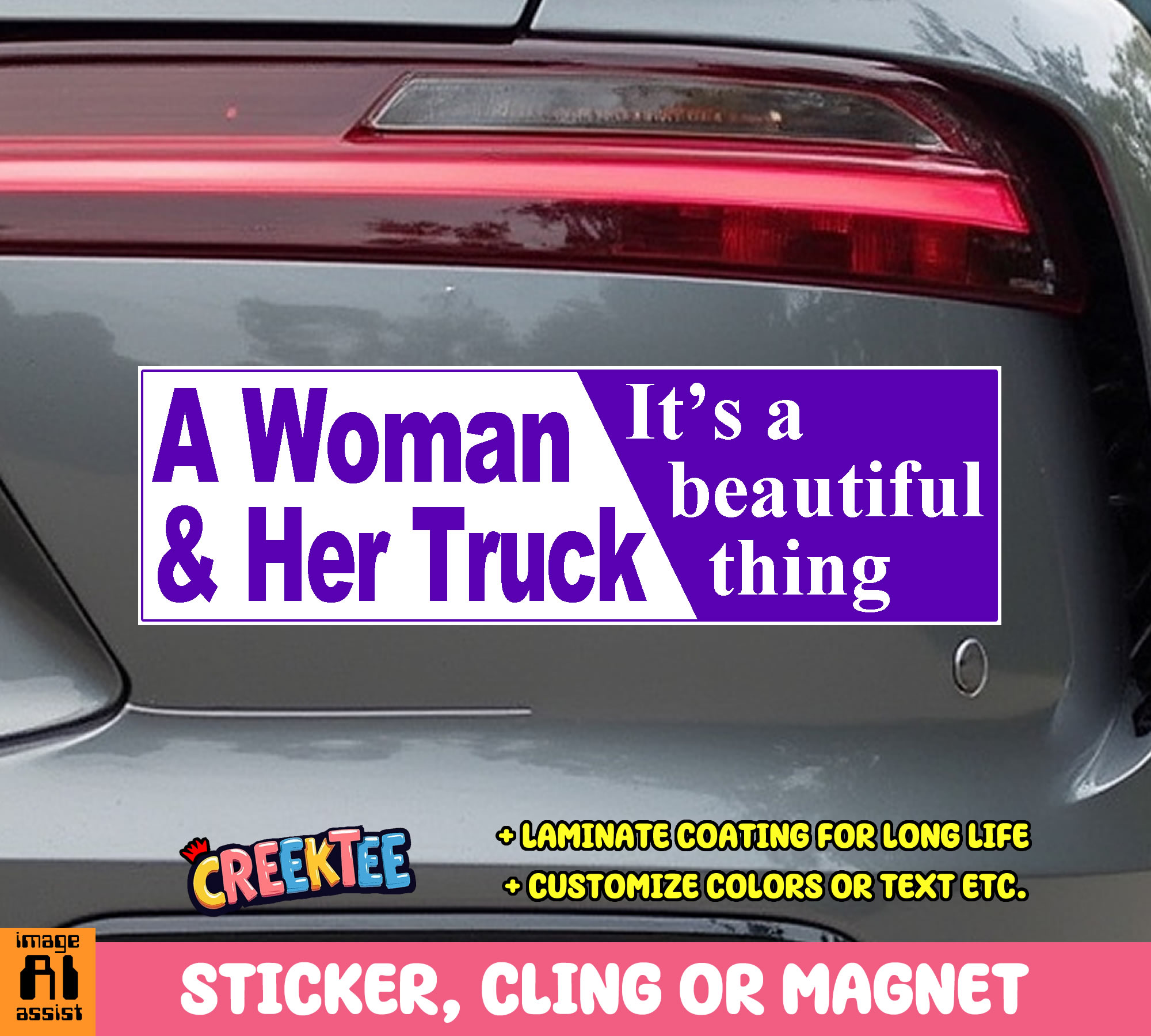 A Woman   her Truck  It s a Beautiful Thing Vinyl Bumper Sticker  Window Cling or Bumper Sticker Magnet in UV Laminate Coating - Custom Bumper Sticker, Vinyl Sticker, or Magnet