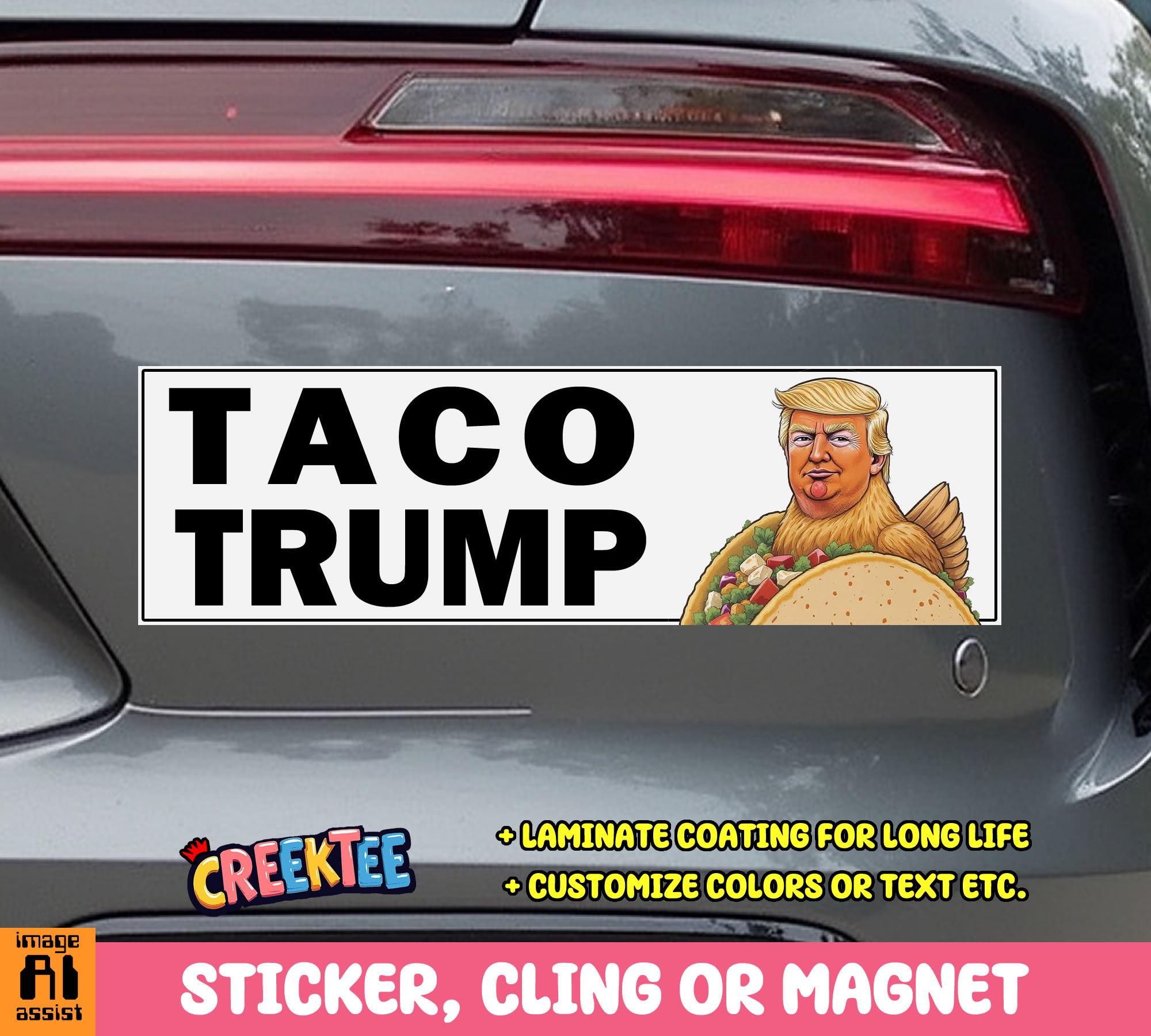 Taco Trump Vinyl Bumper Sticker  Window Cling or Bumper Sticker Magnet in UV Laminate Coating - Custom Bumper Sticker, Vinyl Sticker, or Magnet