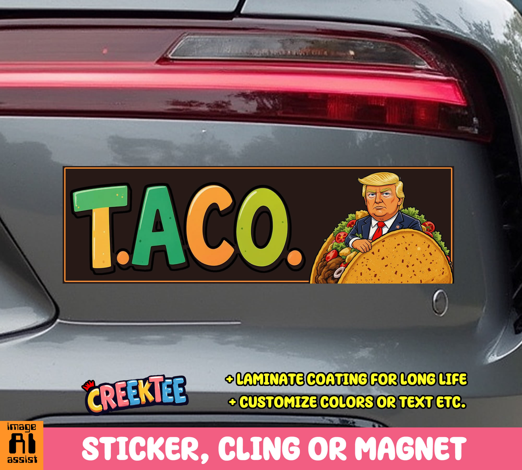 TACO Vinyl Bumper Sticker  Window Cling or Bumper Sticker Magnet in UV Laminate Coating - Custom Bumper Sticker, Vinyl Sticker, or Magnet