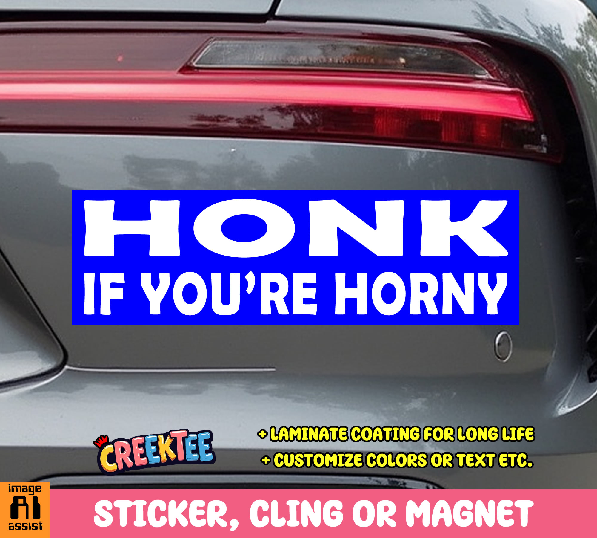 honk if you re horny Vinyl Bumper Sticker  Window Cling or Magnet in UV Laminate Coating and Various Sizes - Custom Bumper Sticker, Vinyl Sticker, or Magnet