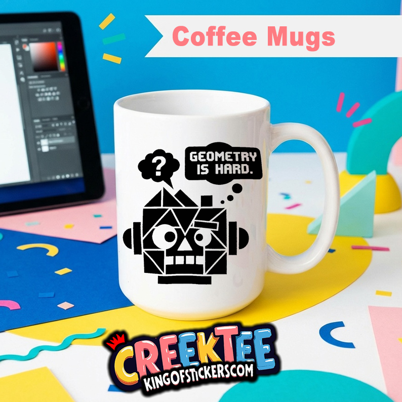 Geometric Geometry Is Hard Fun Coffee Mug In Your Custom Print Color - Custom Bumper Sticker, Vinyl Sticker, or Magnet