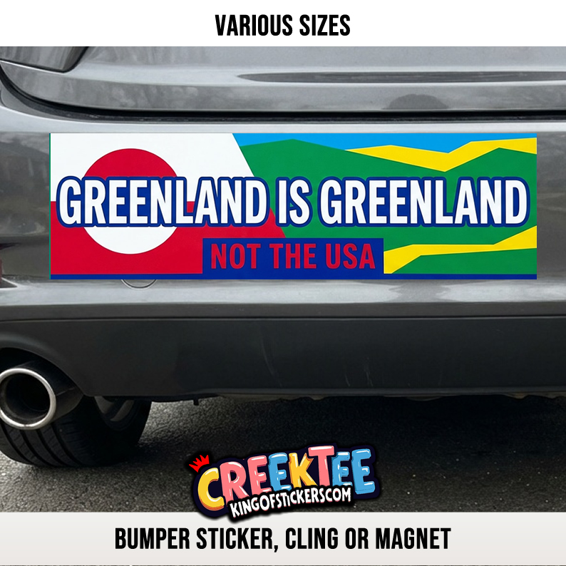 Greenland is Greenland not the USA Vinyl Bumper Sticker  Window Cling or Magnet in UV Laminate Coating and Various Sizes - Custom Bumper Sticker, Vinyl Sticker, or Magnet