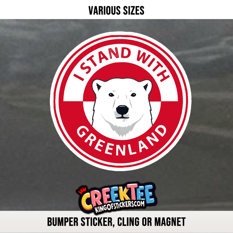 I Stand With Greenland Vinyl Bumper Sticker  Window Cling or Magnet in UV Laminate Coating and Various Sizes - Custom Bumper Sticker, Vinyl Sticker, or Magnet