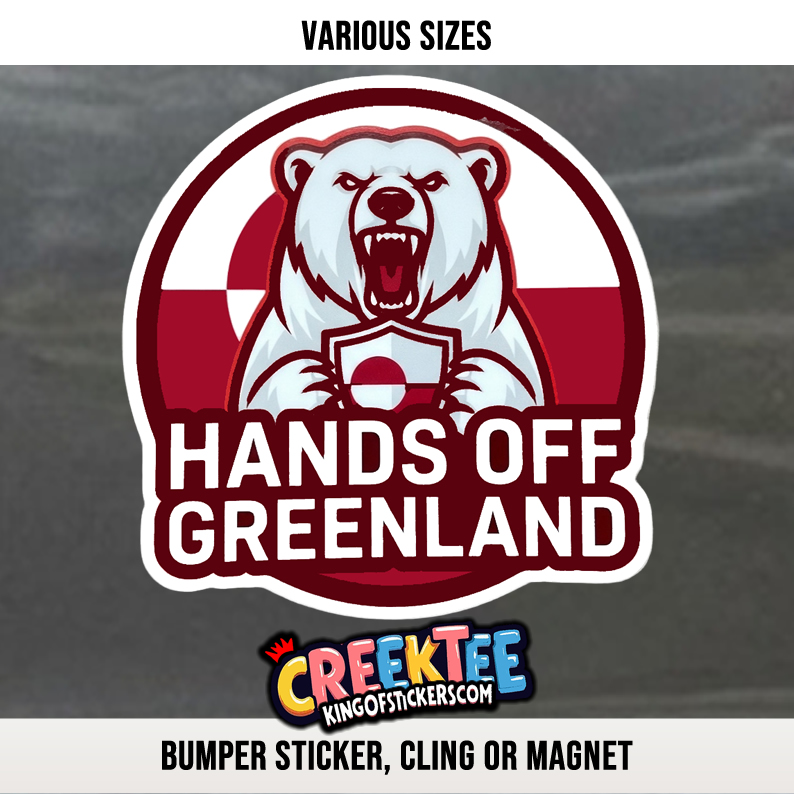 Hands Off Greenland Vinyl Bumper Sticker  Window Cling or Magnet in UV Laminate Coating and Various Sizes - Custom Bumper Sticker, Vinyl Sticker, or Magnet