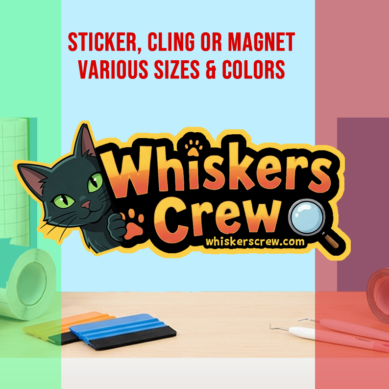 Whiskers Crew Die Cut Vinyl Sticker  Window Cling or Magnet with Laminate Coating in Various Sizes - Custom Bumper Sticker, Vinyl Sticker, or Magnet