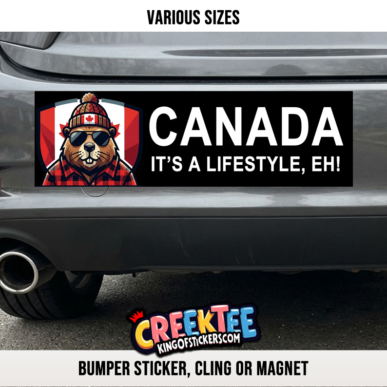 Canada Its A Lifestyle Eh  