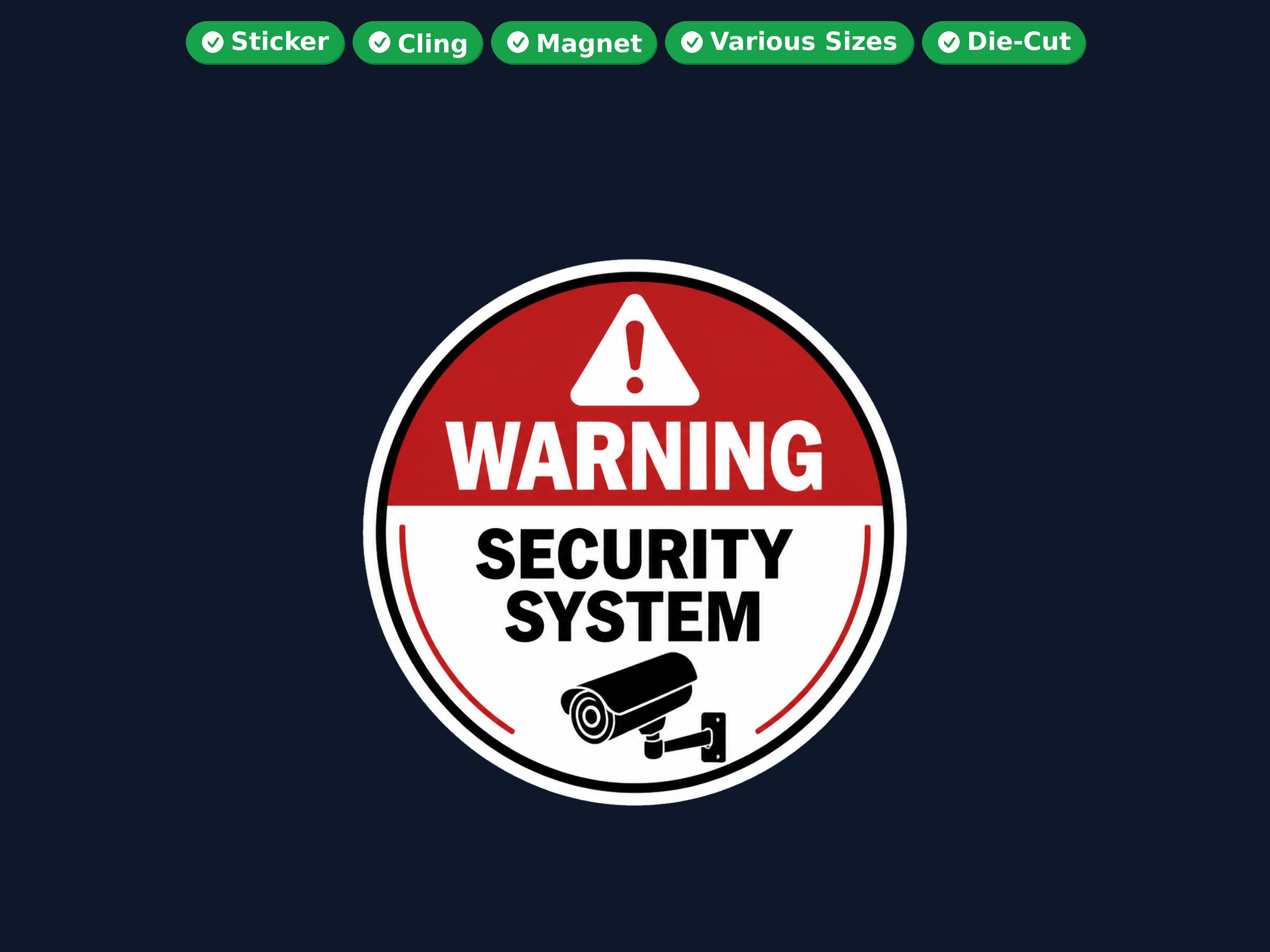 Warning Security System Die Cut Vinyl Sticker  Window Cling or Magnet with Laminate Coating in Various Sizes