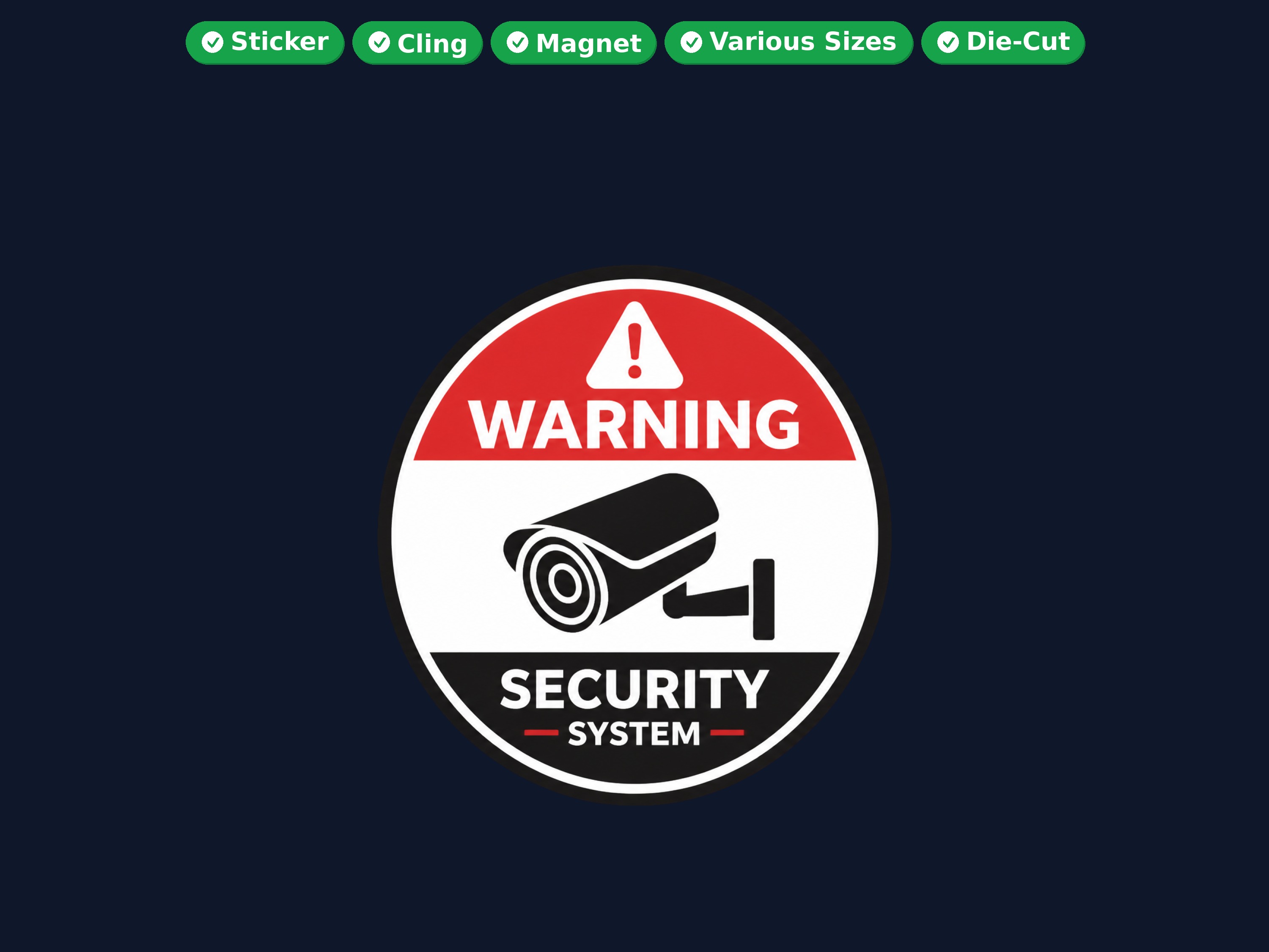 Warning Security System Die Cut Vinyl Sticker  Window Cling or Magnet with Laminate Coating in Various Sizes