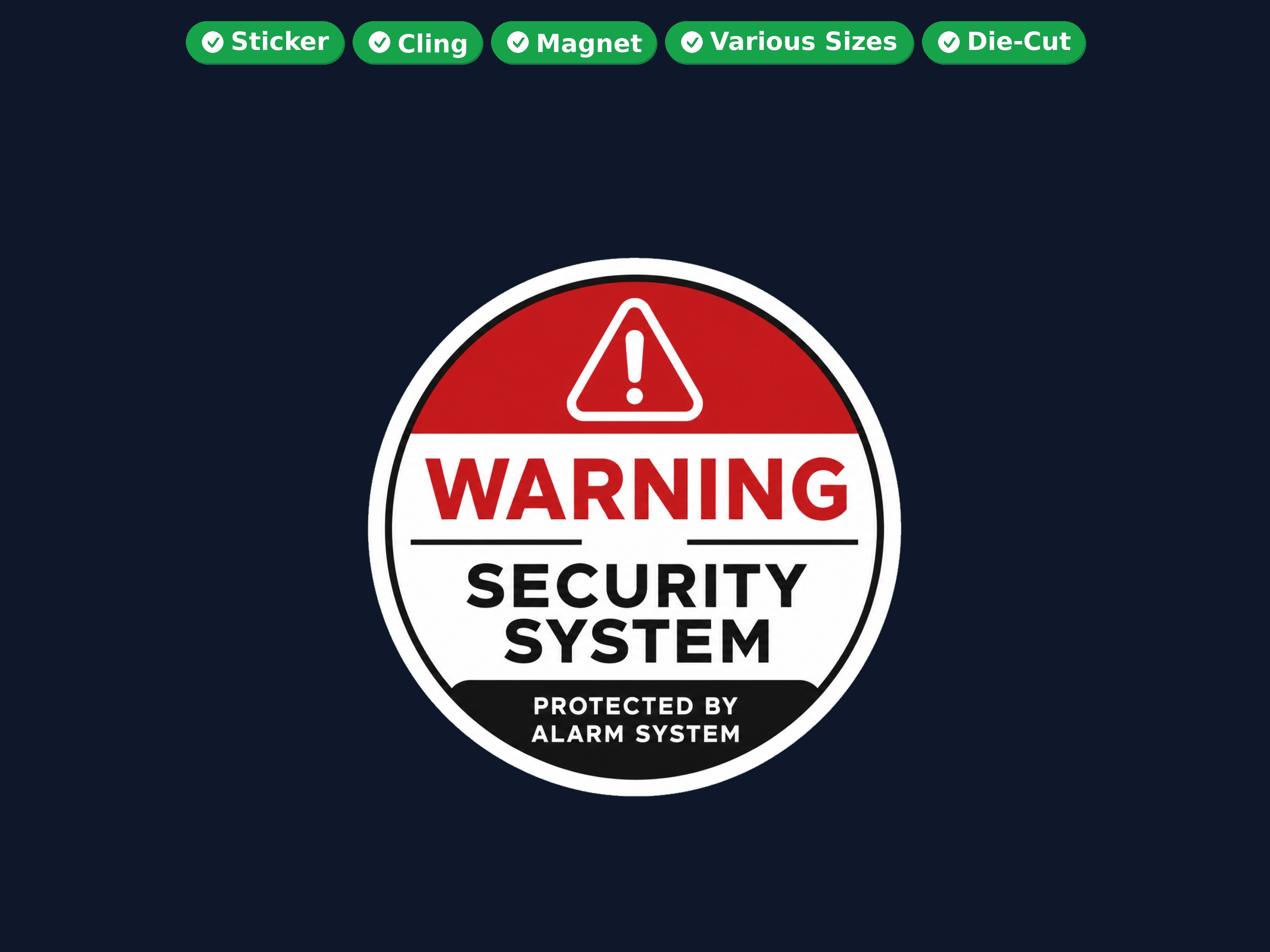 Warning Security System Die Cut Vinyl Sticker  Window Cling or Magnet with Laminate Coating in Various Sizes