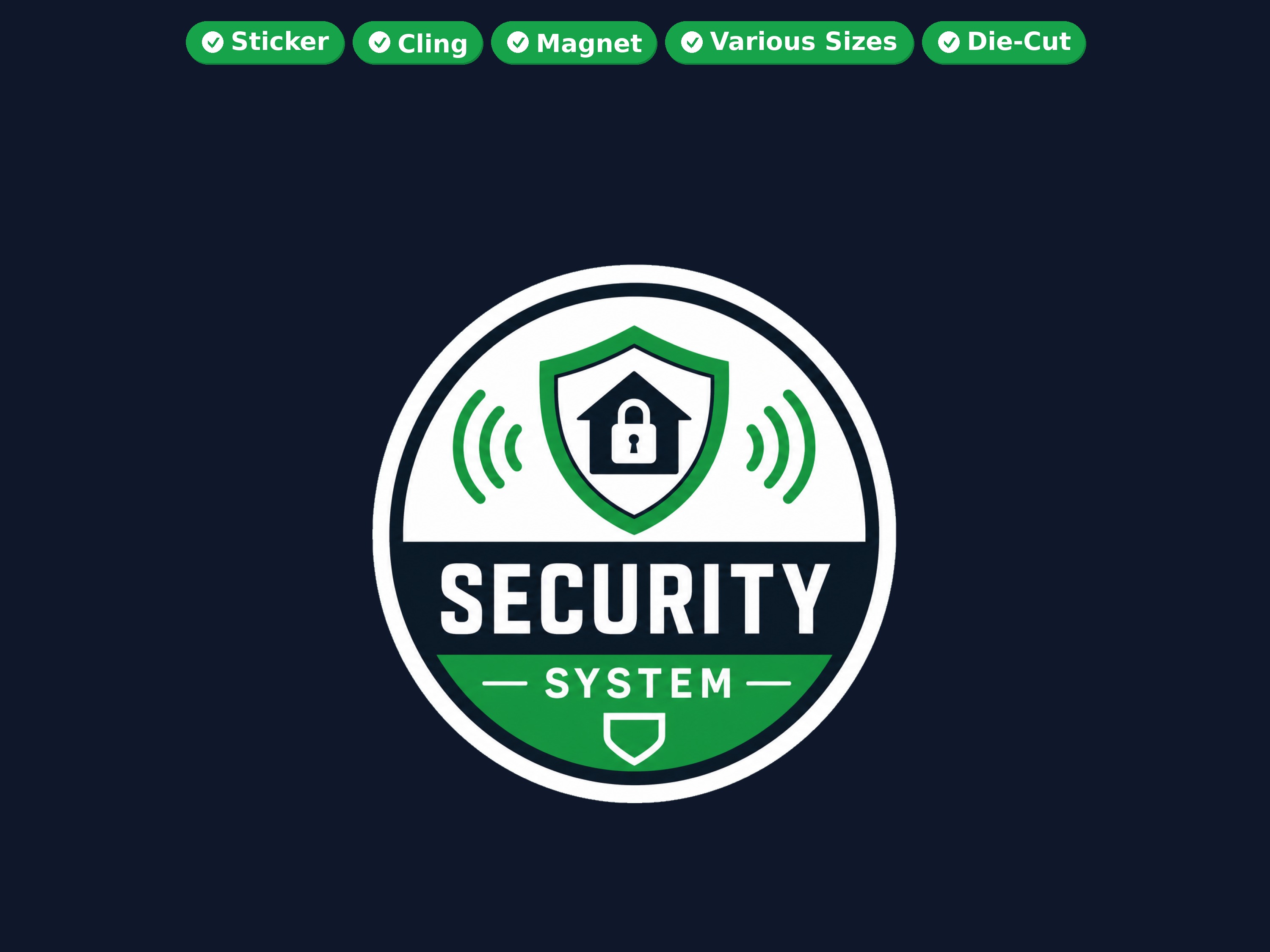 Security System Die Cut Vinyl Sticker  Window Cling or Magnet with Laminate Coating in Various Sizes
