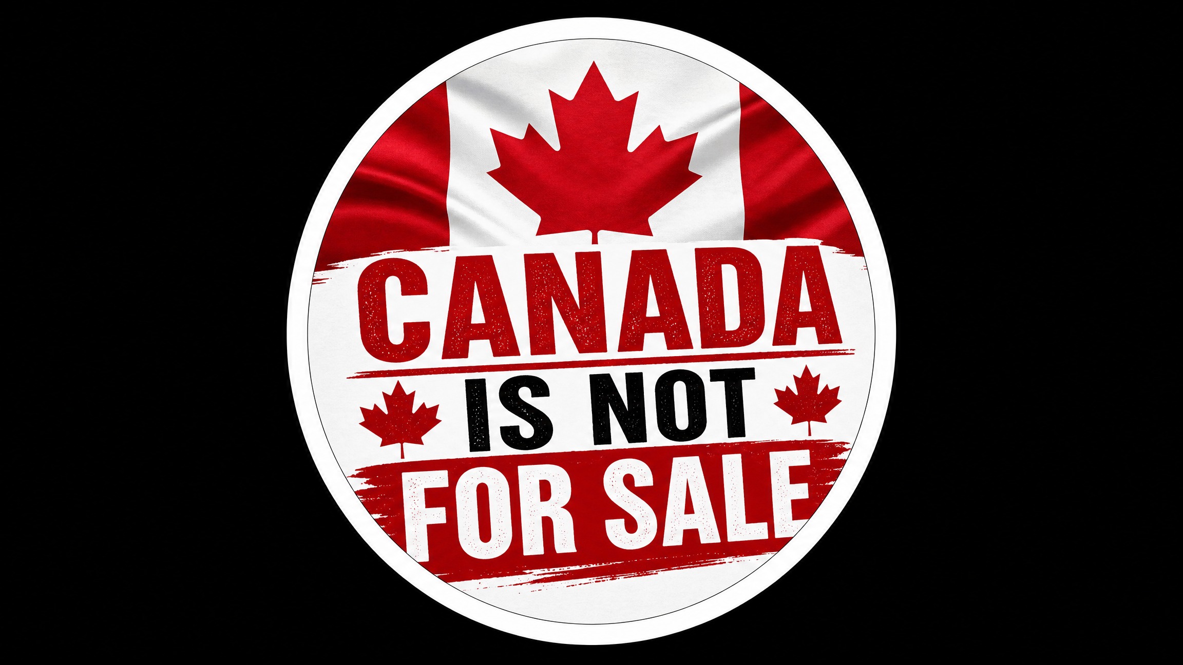 Canada Is Not For Sale Die Cut Vinyl Sticker  Window Cling or Magnet with Laminate Coating in Various Sizes