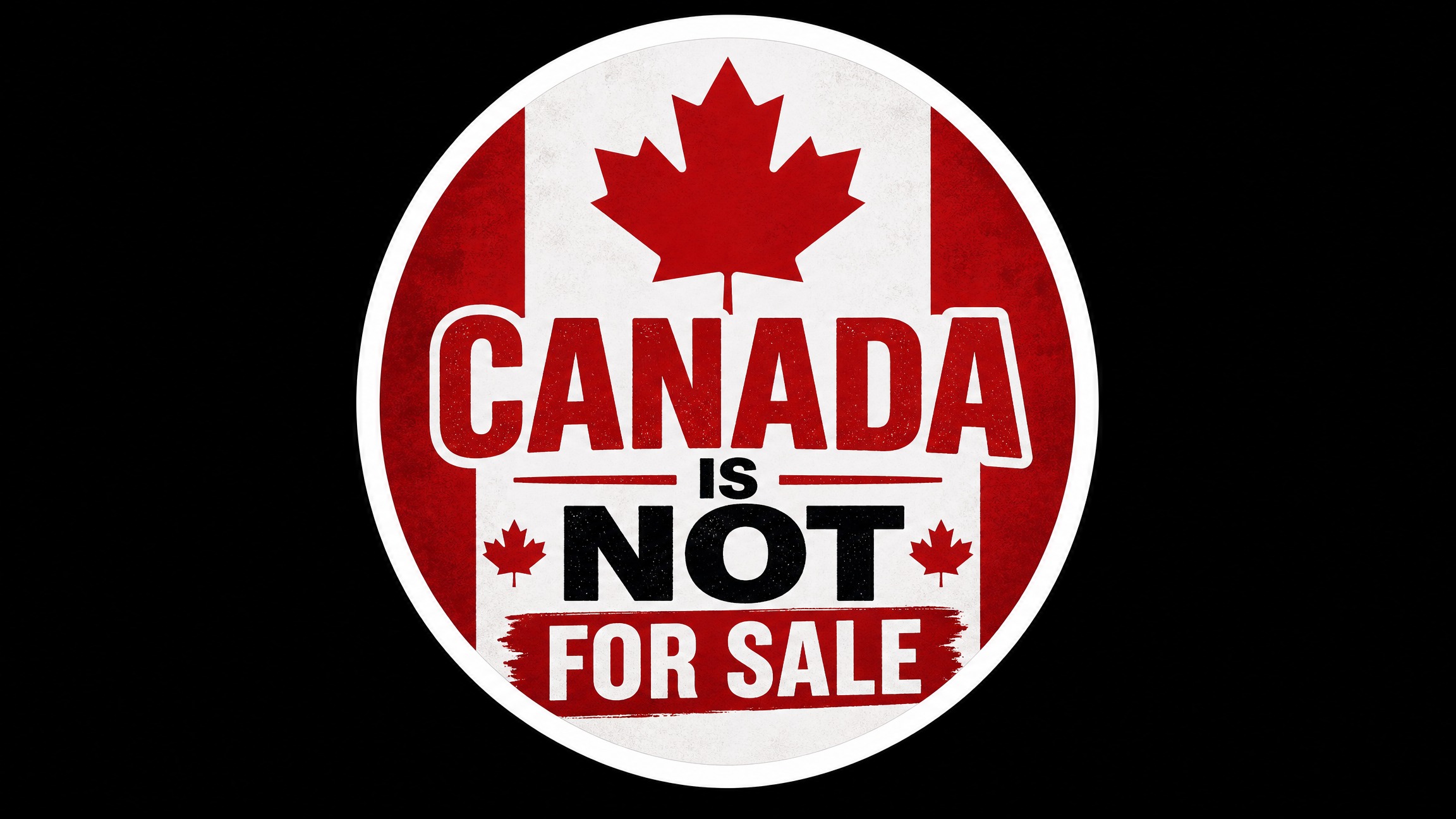 Canada Is Not For Sale Die Cut Vinyl Sticker  Window Cling or Magnet with Laminate Coating in Various Sizes