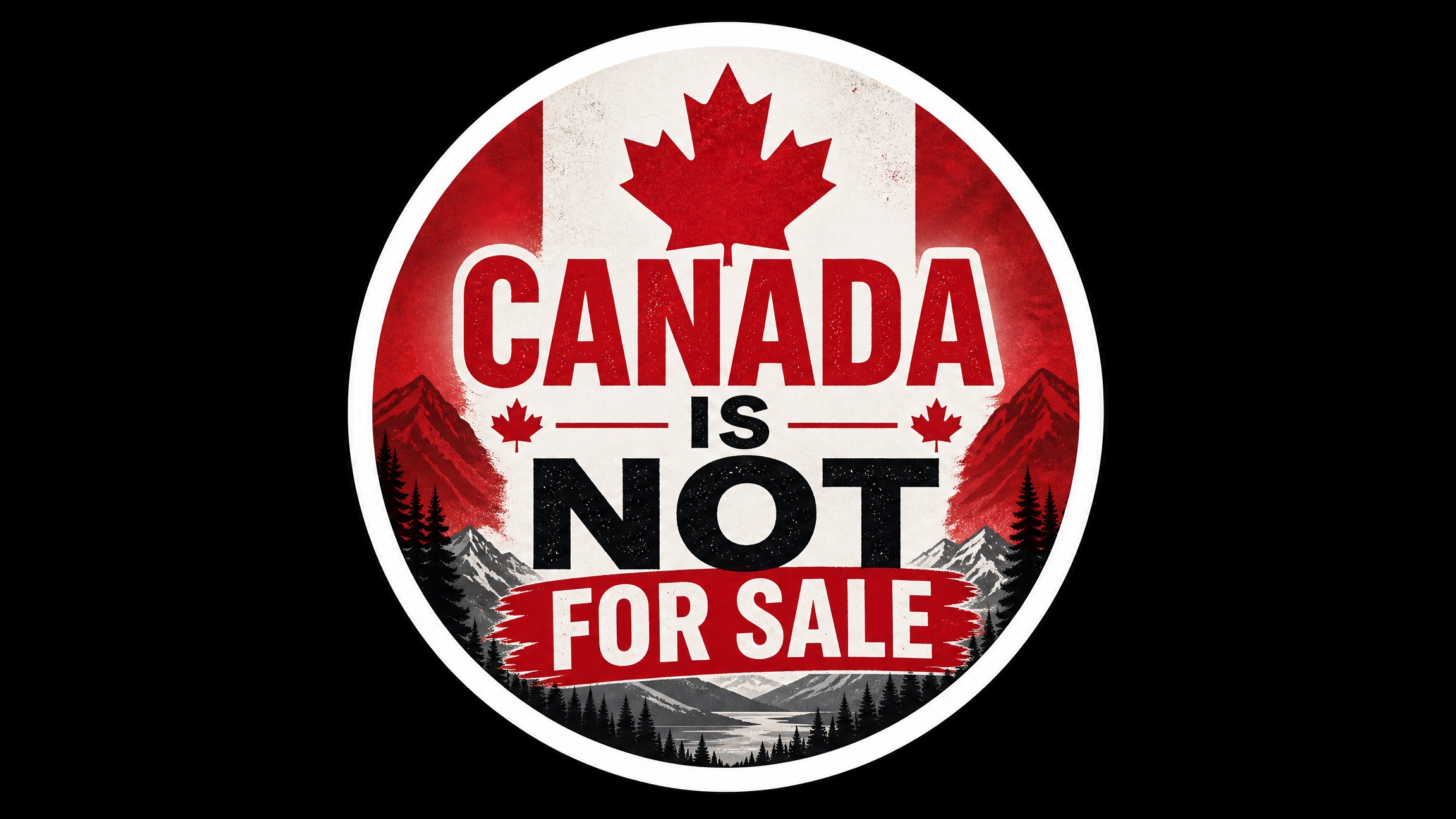 Canada Is Not For Sale Die Cut Vinyl Sticker  Window Cling or Magnet with Laminate Coating in Various Sizes